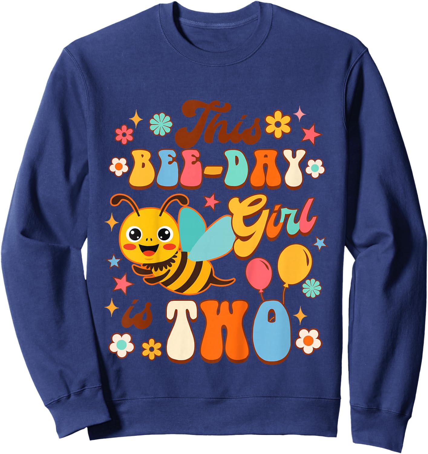 Kids 2nd Birthday Girl Second Birthday This Bee-day Girl Is Two Sweatshirt - Sweatshirt | Navy