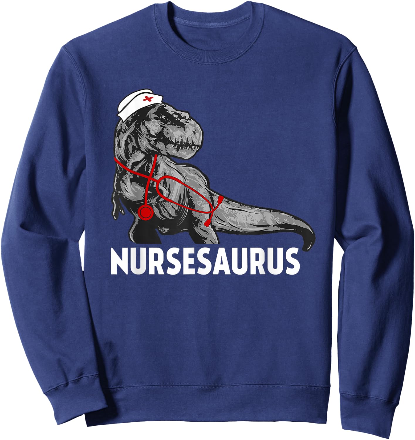 Nurse Saurus Funny Sweatshirt - Sweatshirt | Navy