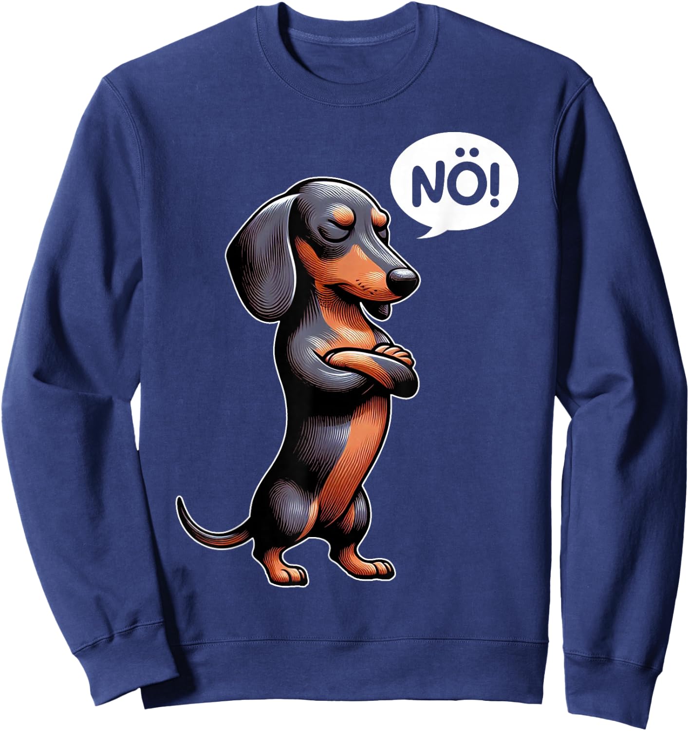 Dickköpfiger Rauhaardackel Nö Dachshund Dog Funny Dog , black Sweatshirt - Sweatshirt | Navy