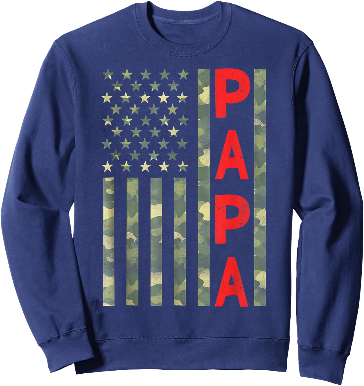 Proud Papa US American Flag Camo Funny Father's Day Dad 2026 Sweatshirt - Sweatshirt | Navy