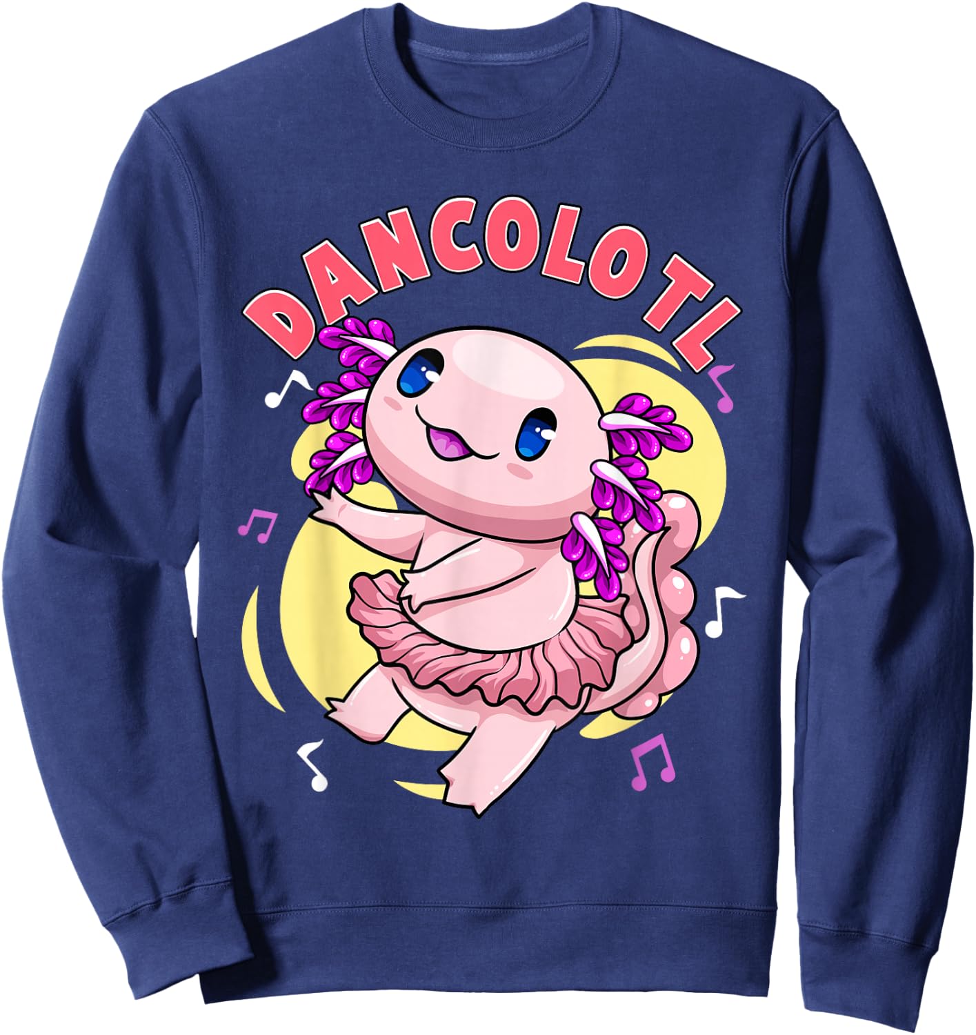 Dancolotl Kawaii Axolotl Dancing Axolotl Lover Ballet Dancer Sweatshirt - Sweatshirt | Navy