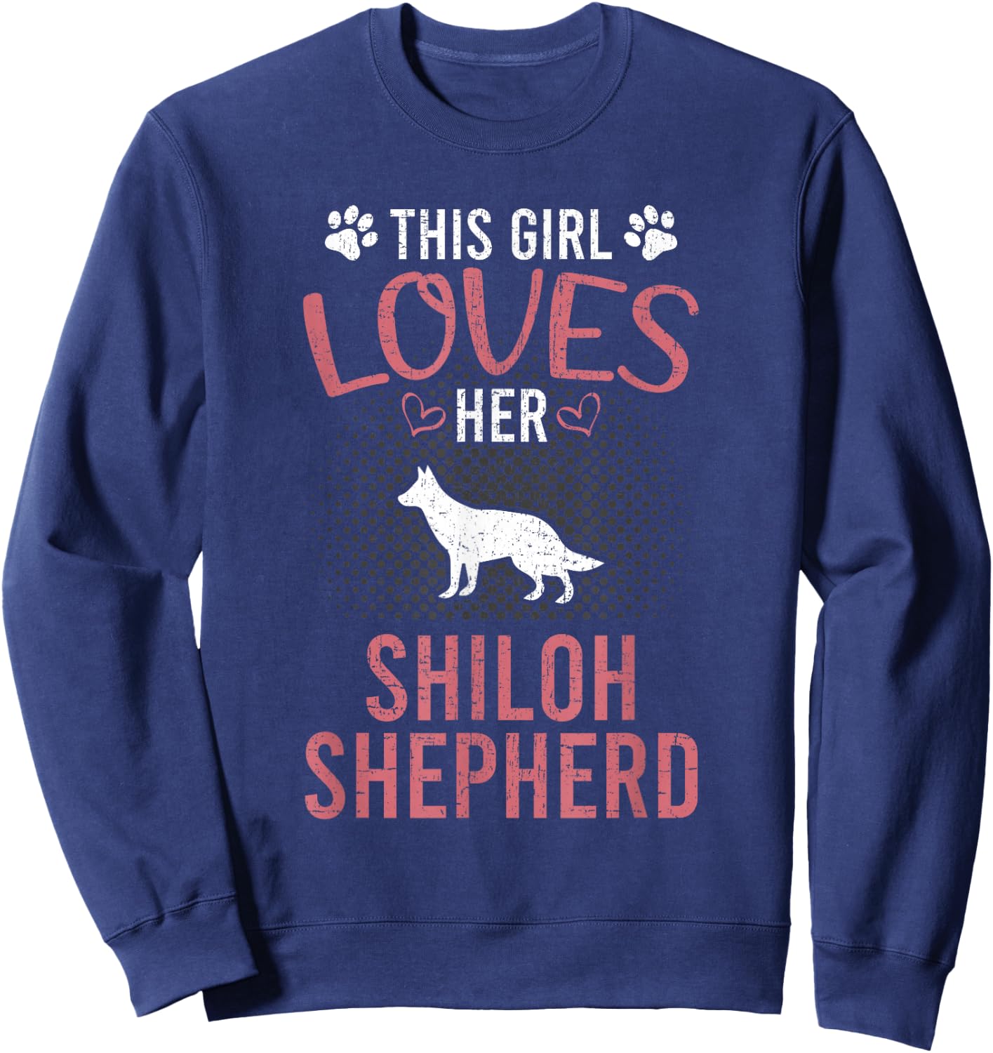 This Girl Loves Her Shiloh Shepherd Dog Lover Sweatshirt - Sweatshirt | Navy