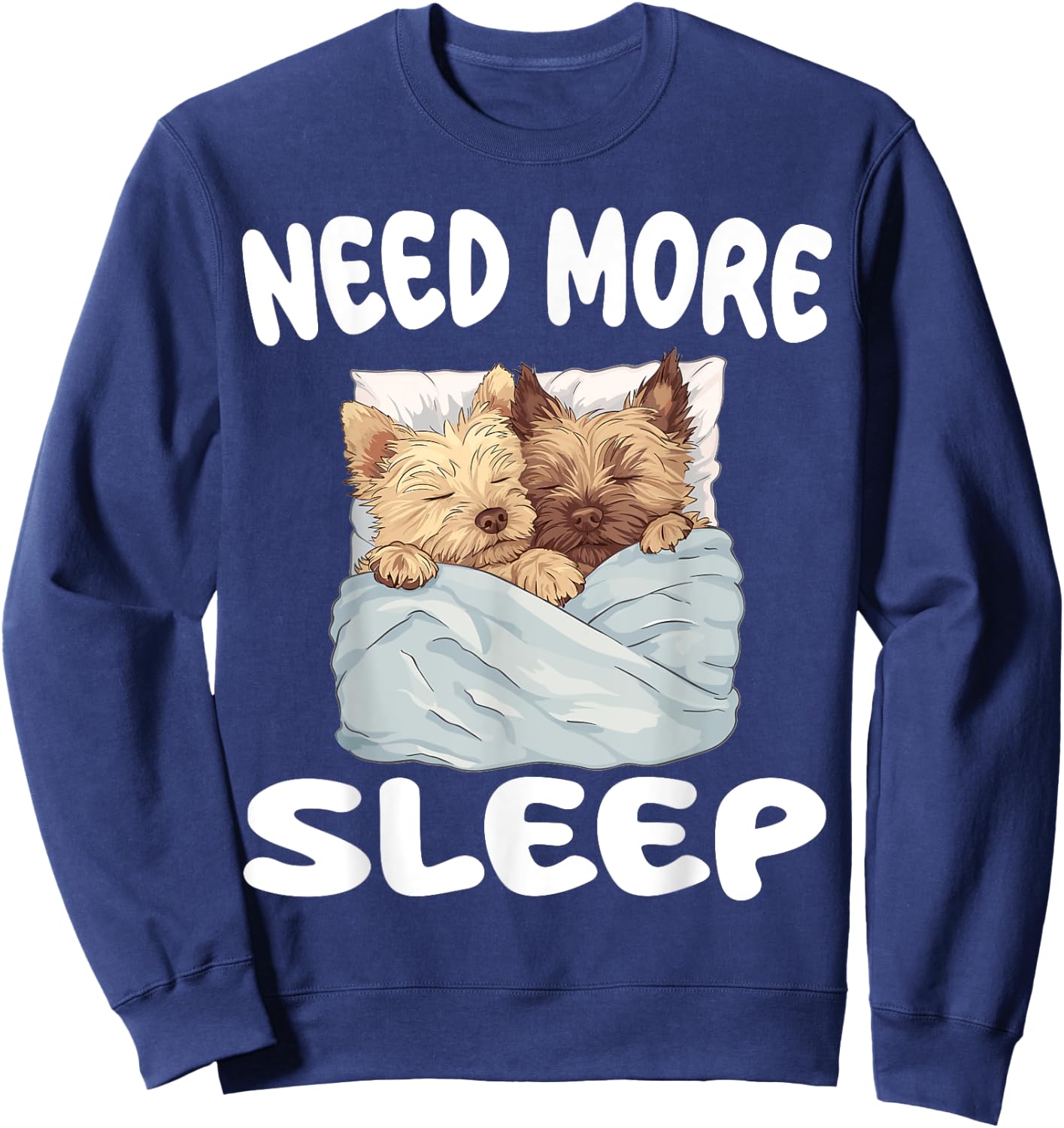 Cute Cairn Terrier Need More Sleep Pajamas Nightgown Sweatshirt - Sweatshirt | Navy