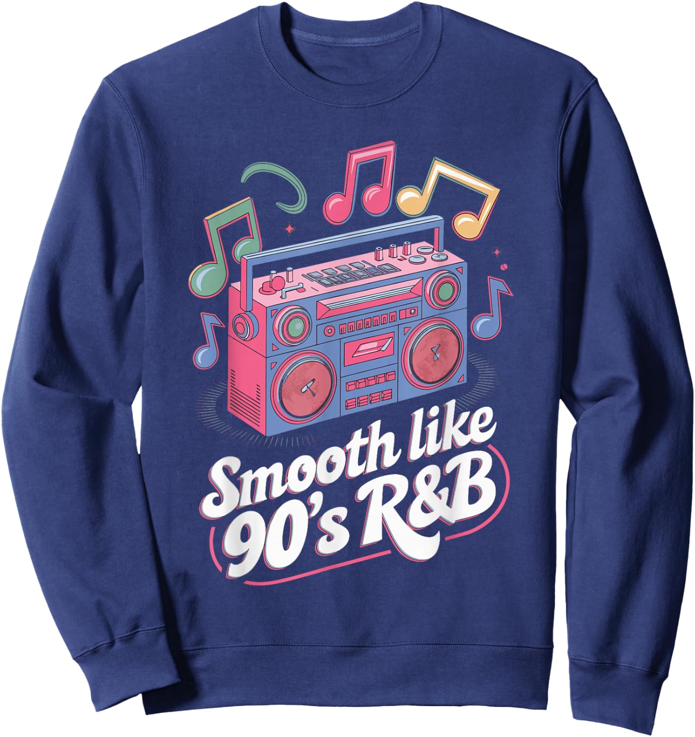 Smooth Like 90's R&B Sweatshirt - Sweatshirt | Navy