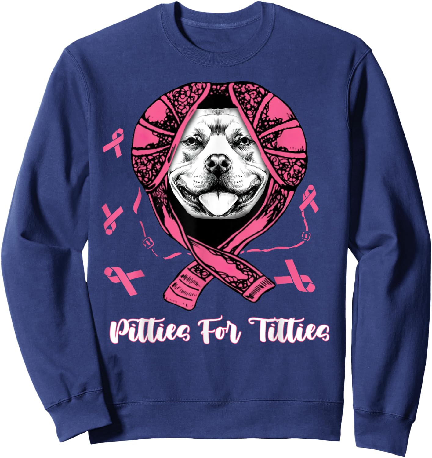Pitties For Titties Funny Pitbull Breast Cancer Awareness Sweatshirt - Sweatshirt | Navy