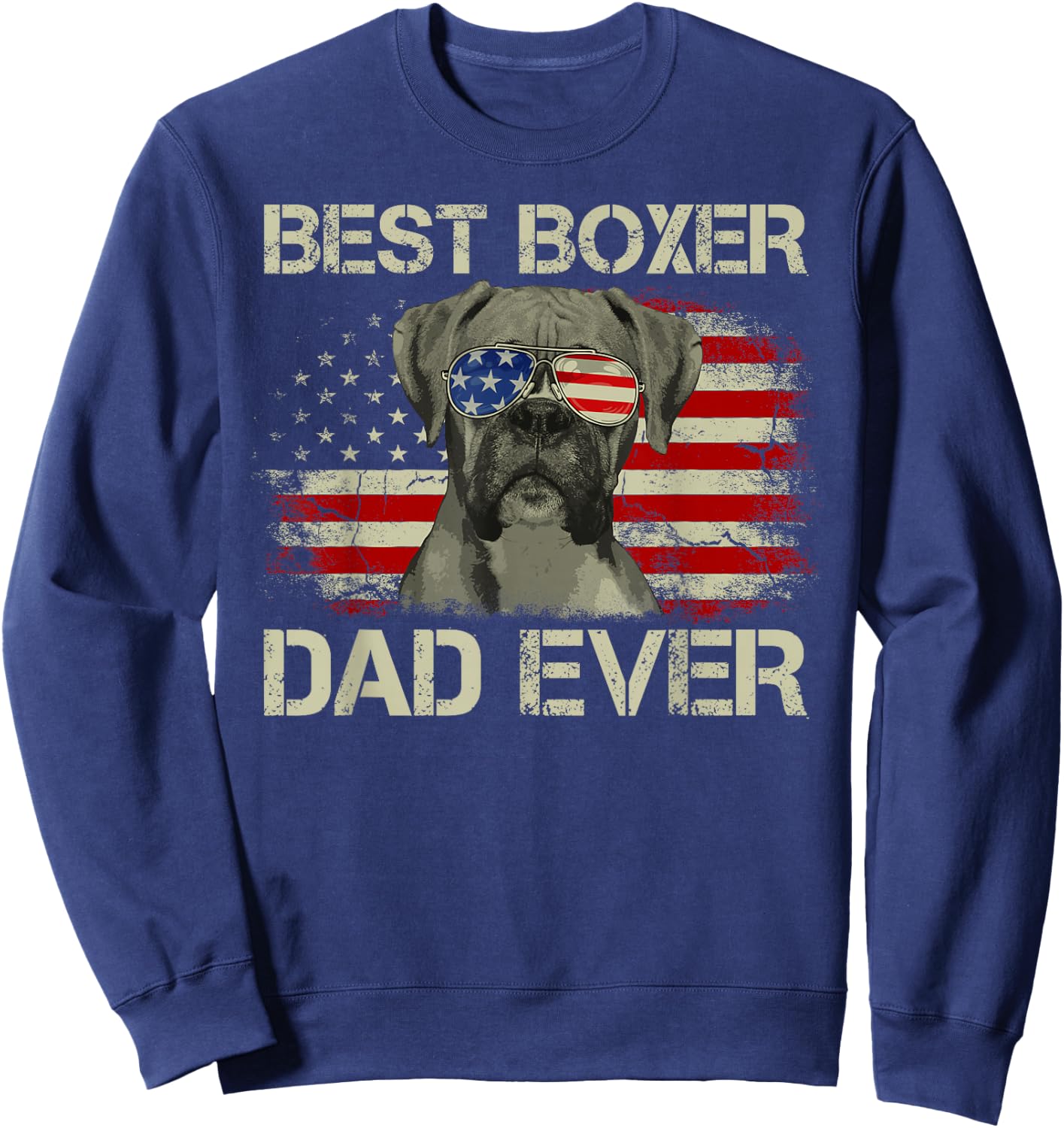 Best Boxer Dad Ever Dog Lover American Flag Gift Sweatshirt - Sweatshirt | Navy