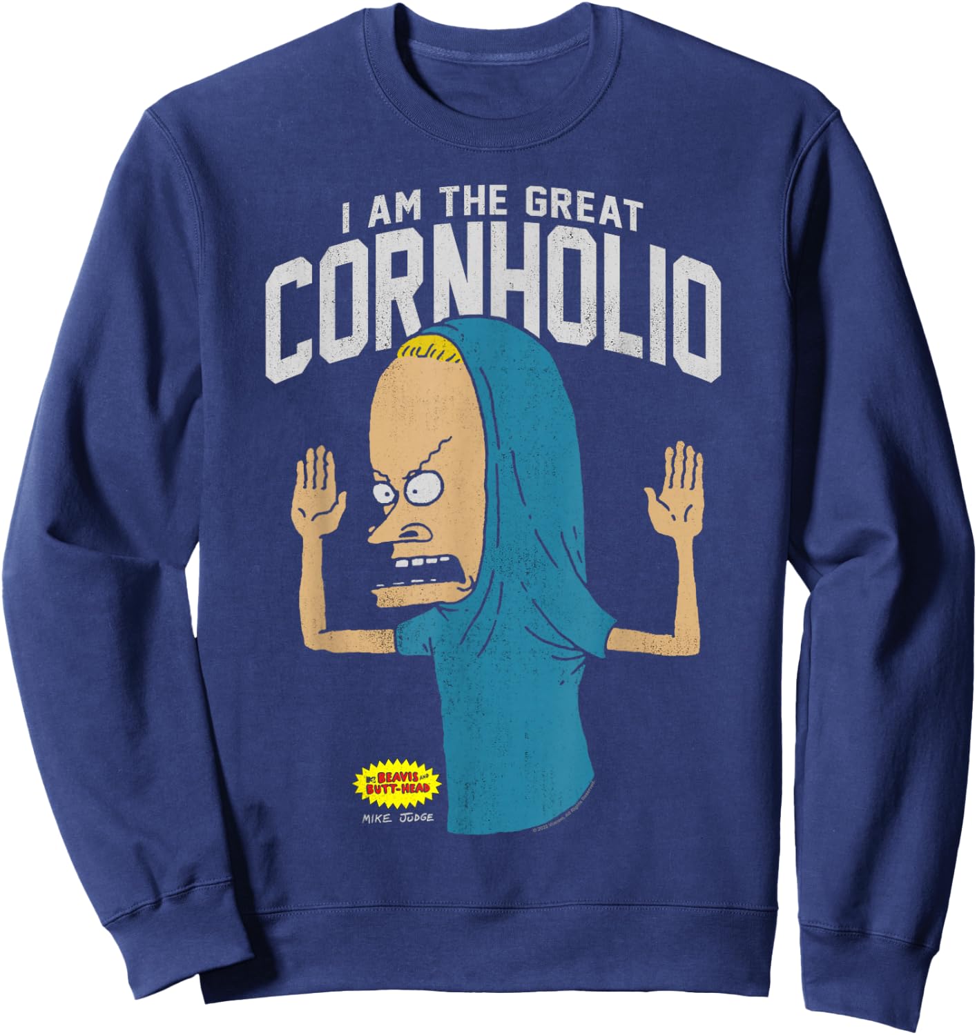 Beavis and Butt-Head I Am the Great Cornholio , black Sweatshirt - Sweatshirt | Navy