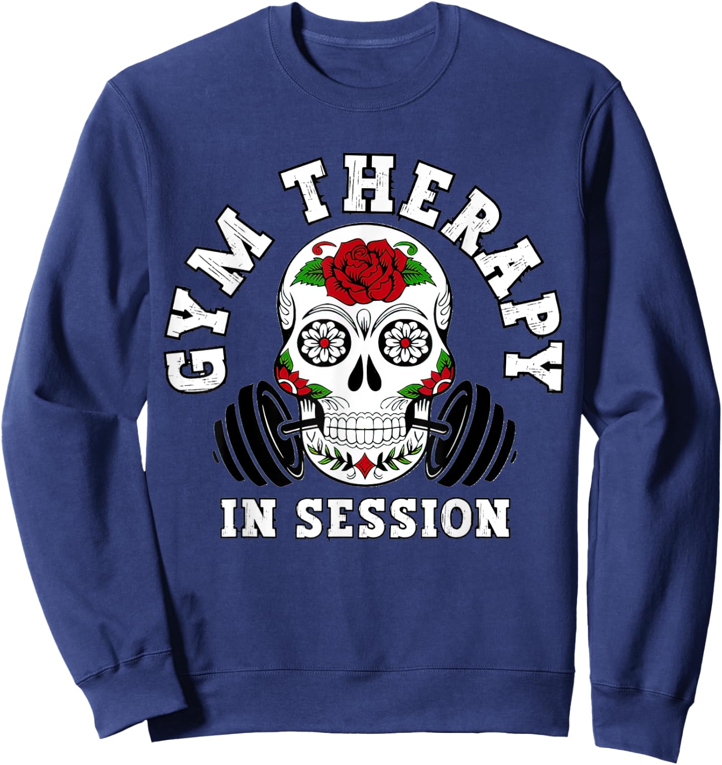 Gym Therapy In Session Happy Halloween Skull Sugar Clothing Sweatshirt - Sweatshirt | Navy