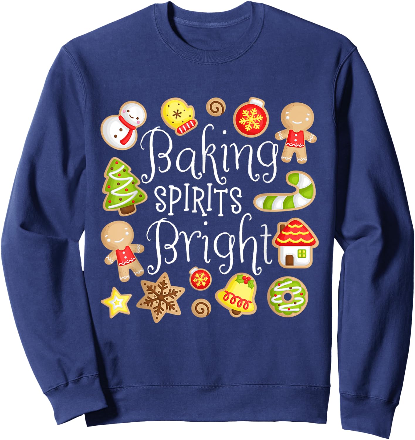 Baking Spirits Bright Christmas Gingerbread Lover Xmas Party Sweatshirt - Sweatshirt | Navy