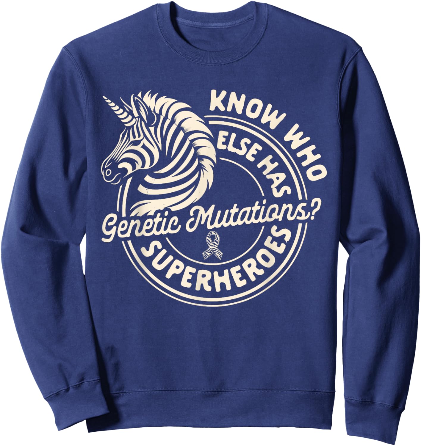 Rare Diseases Know Who Has Genetic Mutations Superheroes Sweatshirt - Sweatshirt | Navy