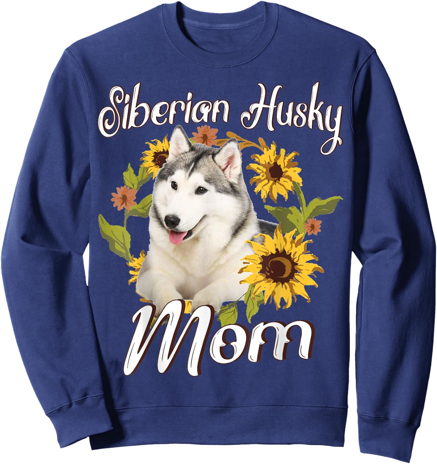 Dog Mom Mother's Day Sunflower Siberian Husky Mom Sweatshirt - Sweatshirt | Navy
