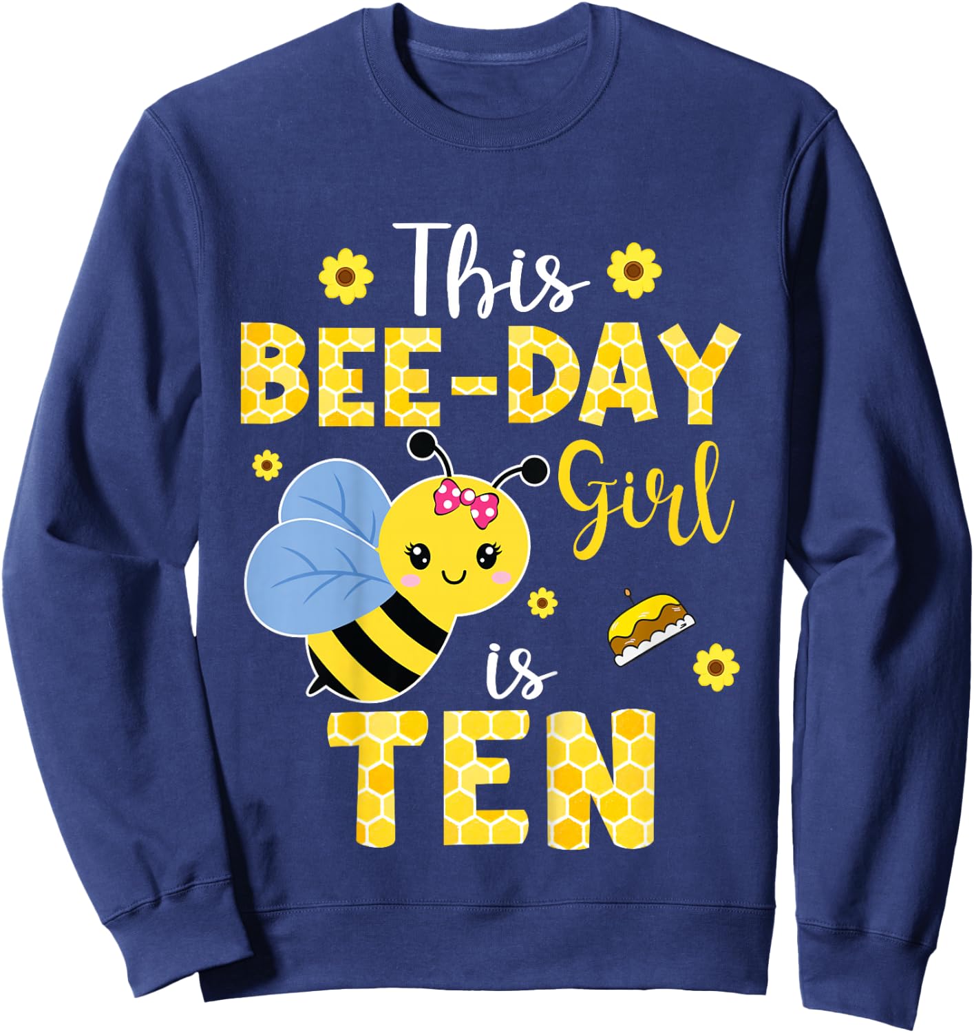 This Bee-Day Girl Is Ten 10 Years Old 10th Birthday Kids Sweatshirt - Sweatshirt | Navy