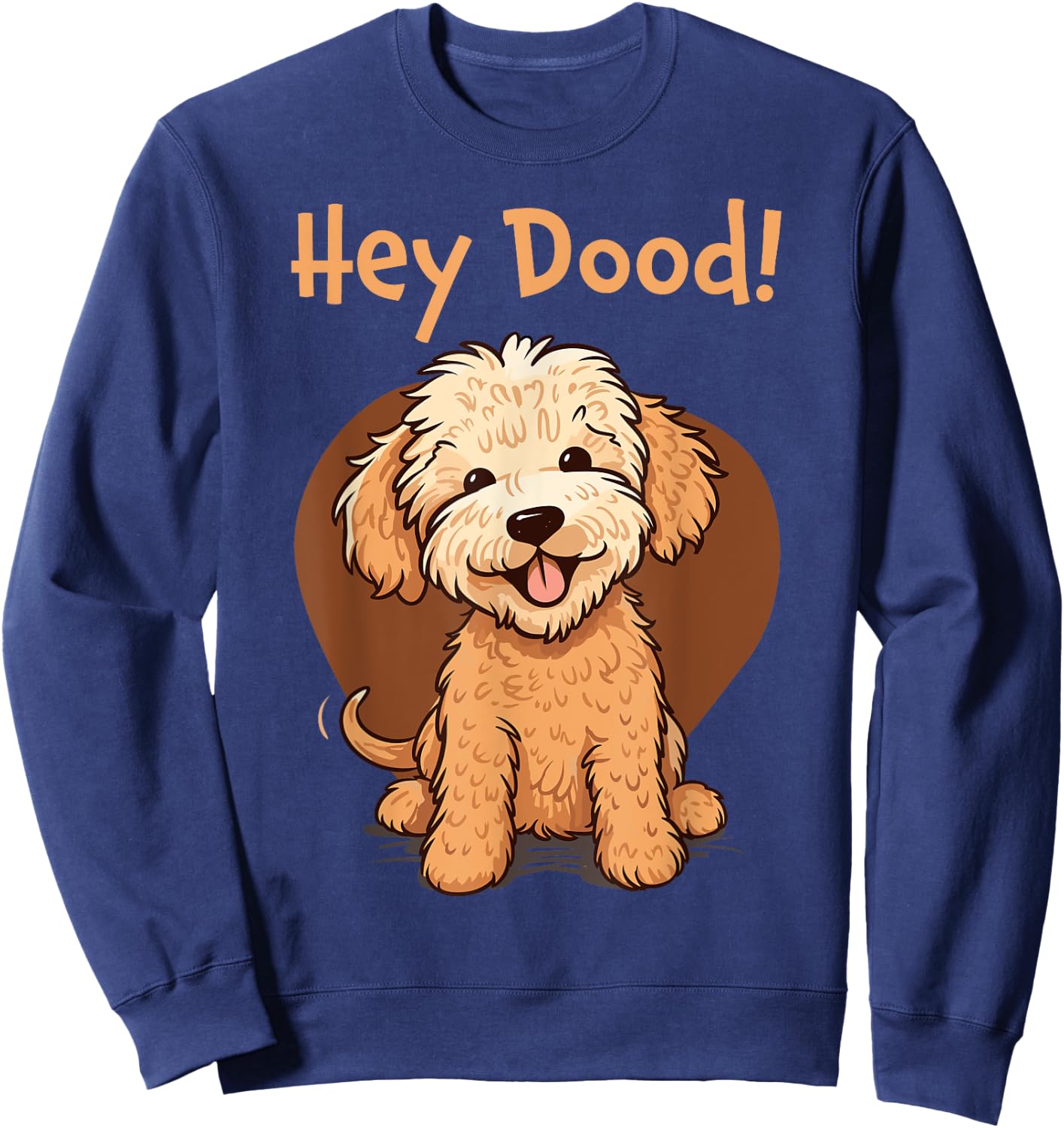 Funny Cute Hey Dood Goldendoodle Puppy Doodle Dog Women Kids Sweatshirt - Sweatshirt | Navy