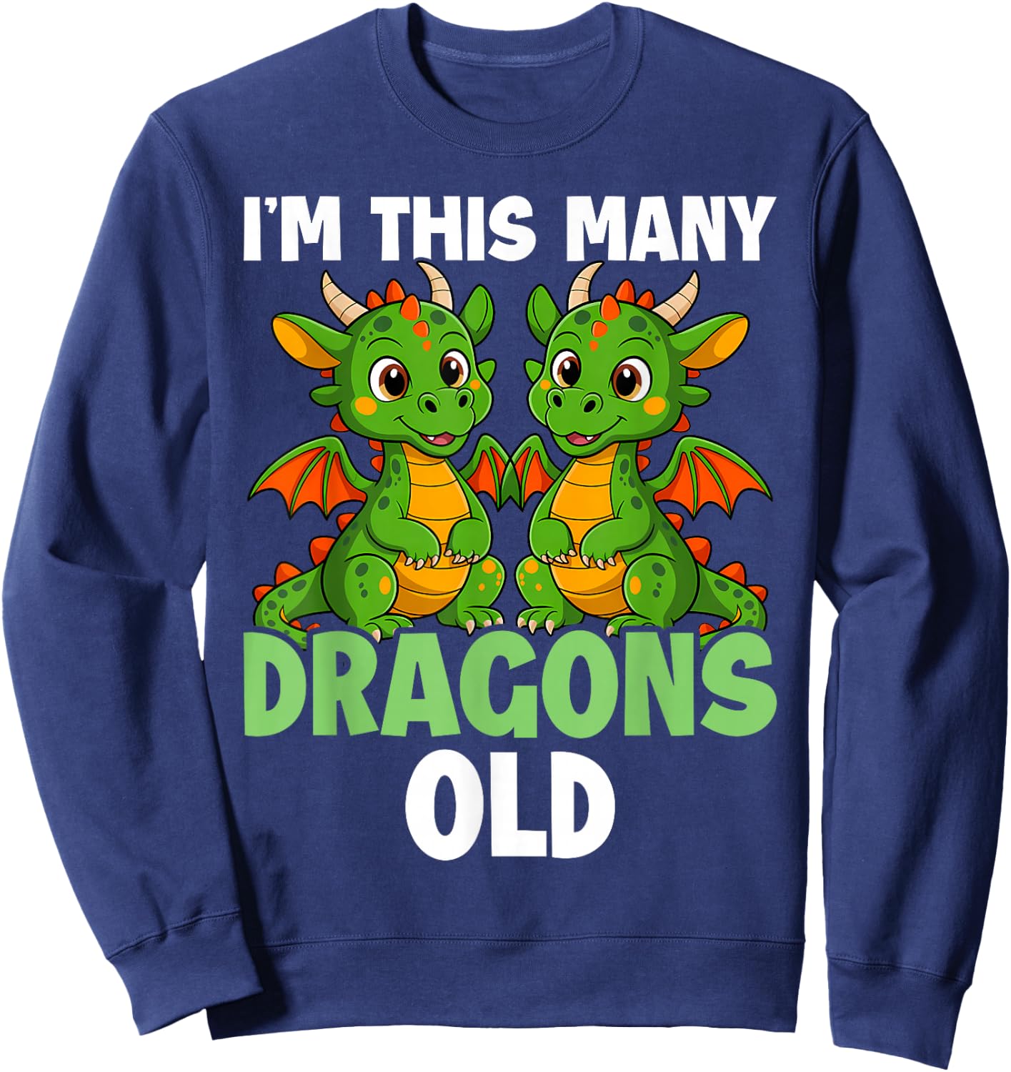 I'm This Many Dragons Old - 2nd Birthday 2 Years Old Bday Sweatshirt - Sweatshirt | Navy