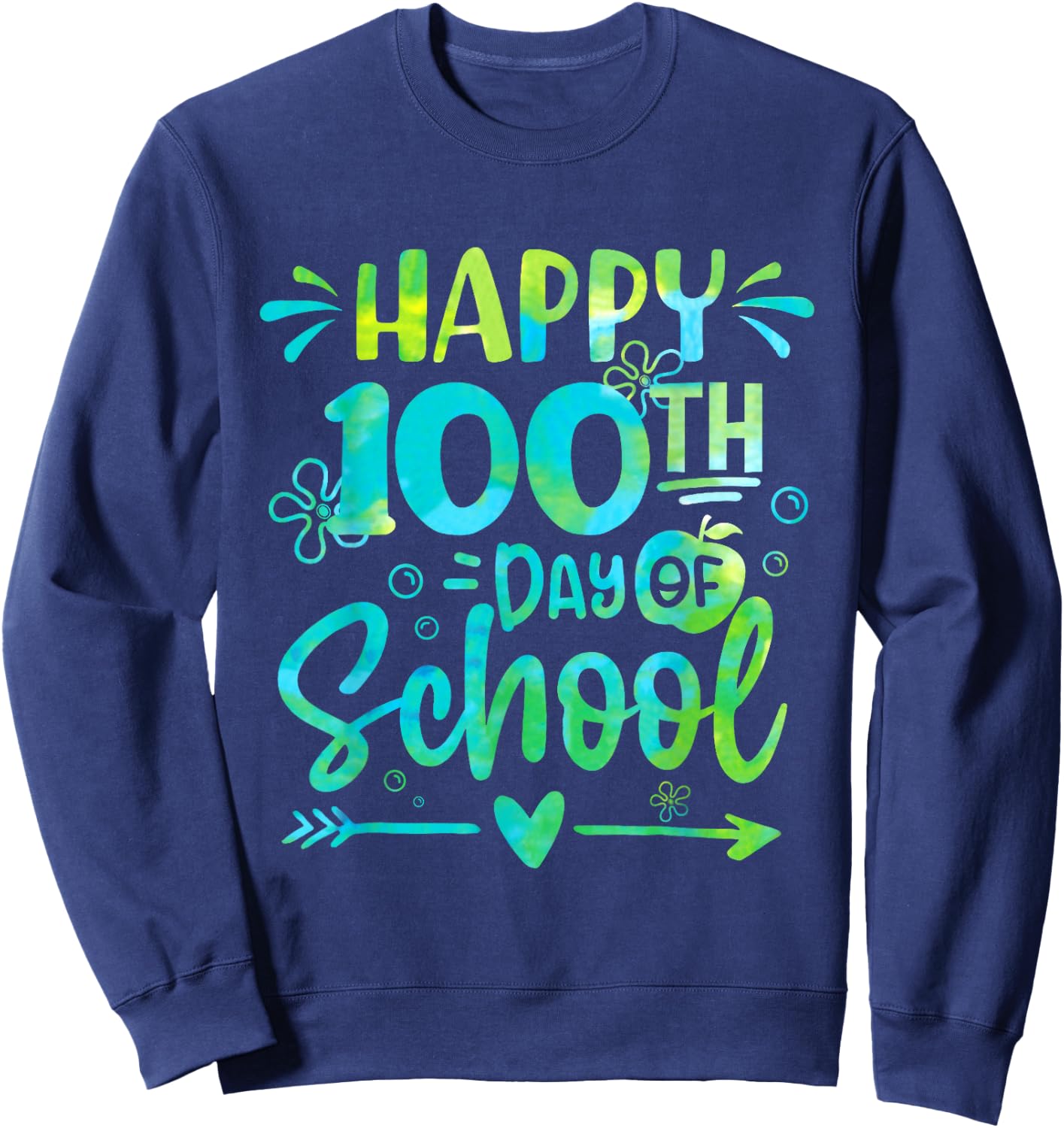 Happy 100th Day Of School Tie Dye Rainbow 100 Days Smarter Sweatshirt - Sweatshirt | Navy