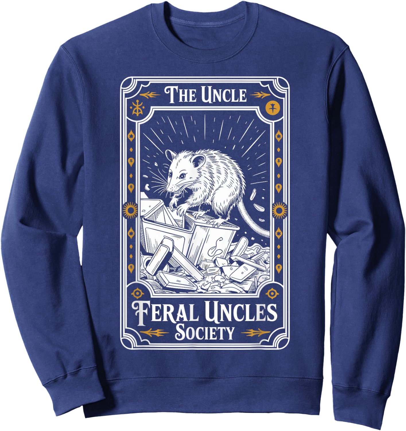 Feral Uncles Society Possum Tarot Card Funny Sweatshirt - Sweatshirt | Navy