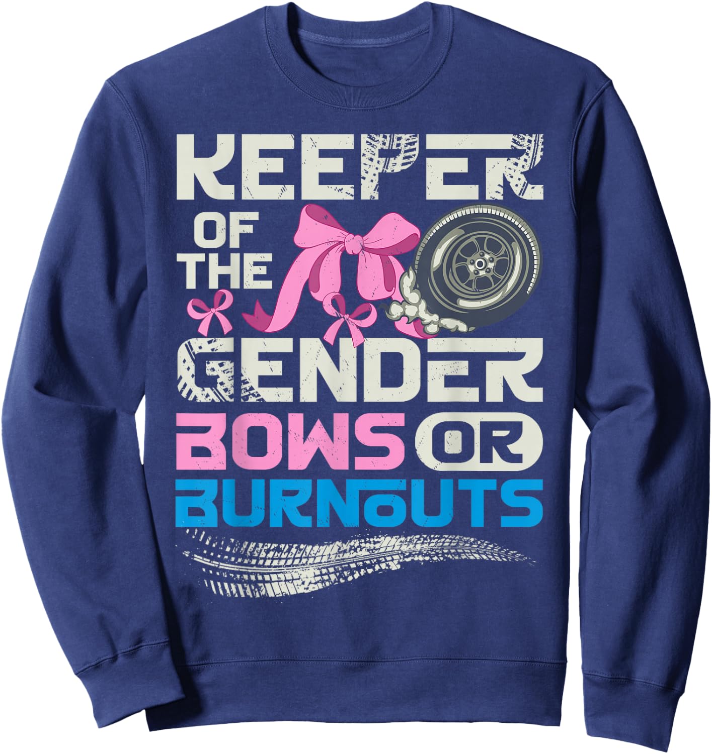 Keeper of the Gender Burnouts or Bows Gender Reveal Party Sweatshirt - Sweatshirt | Navy