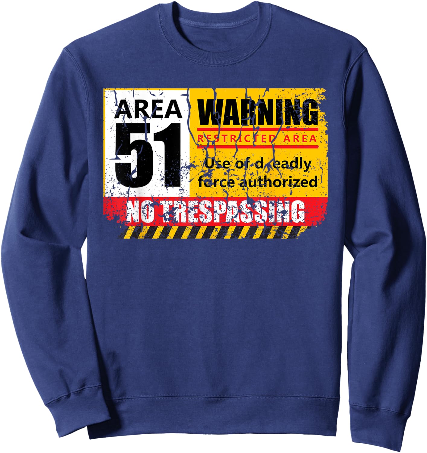 Area 51 No Trespassing UFO Shirt Sweatshirt - Sweatshirt | Navy