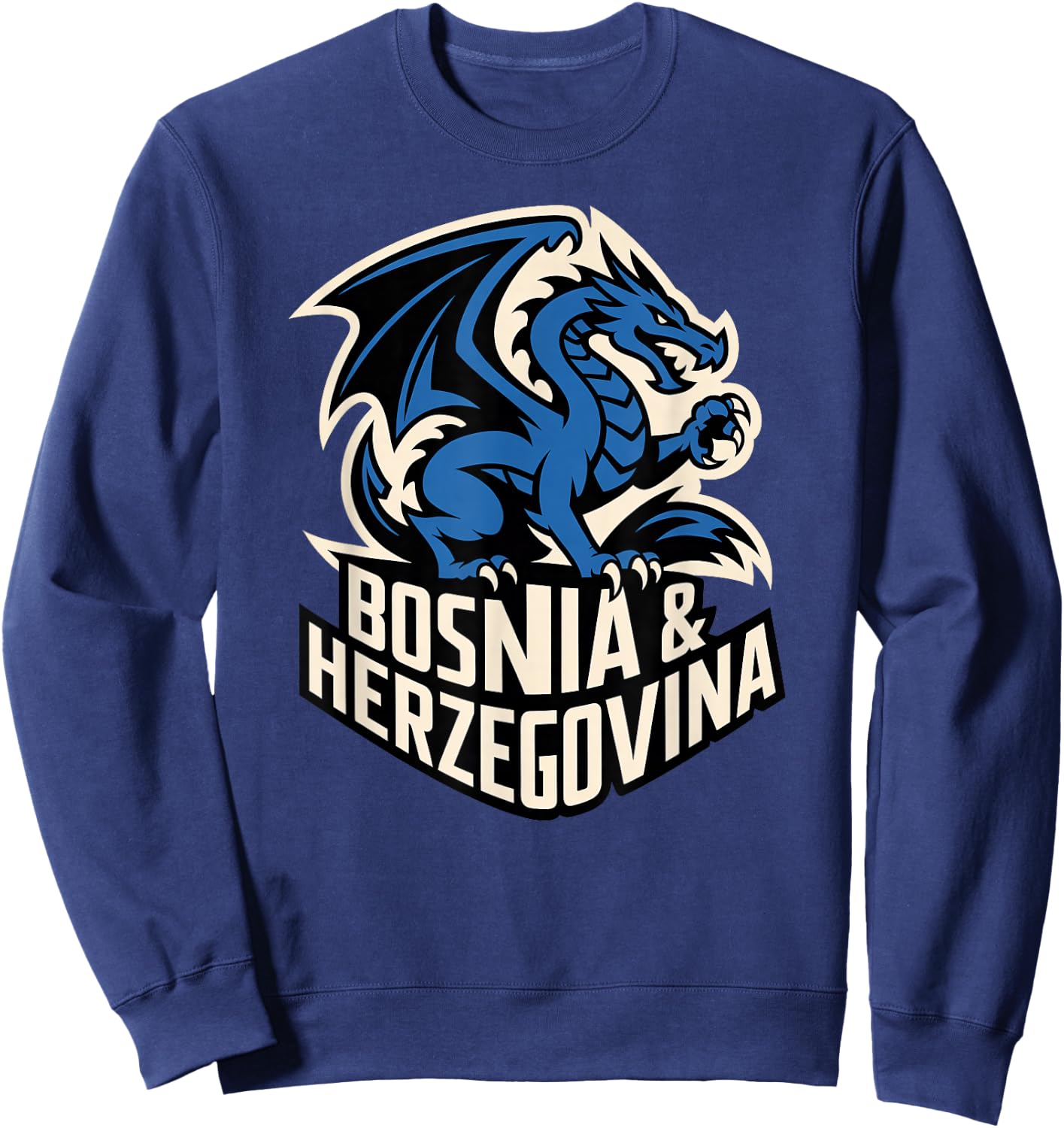 Classic Dragon Bosnia Herzegovina Country Slogan Cheer Game Sweatshirt - Sweatshirt | Navy