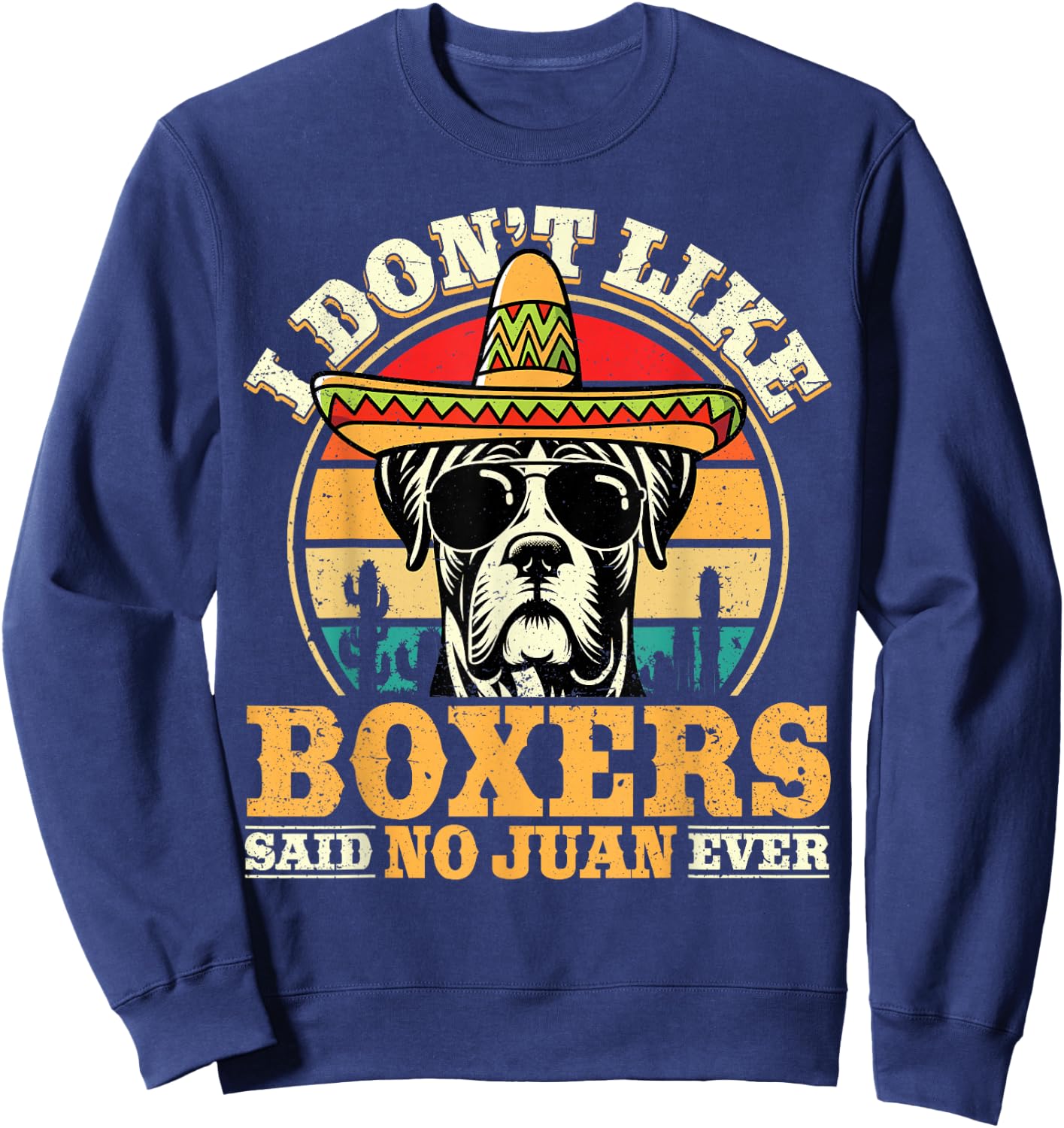 Mexican Boxer Dog Owner Cinco De Mayo Boxer Sweatshirt - Sweatshirt | Navy