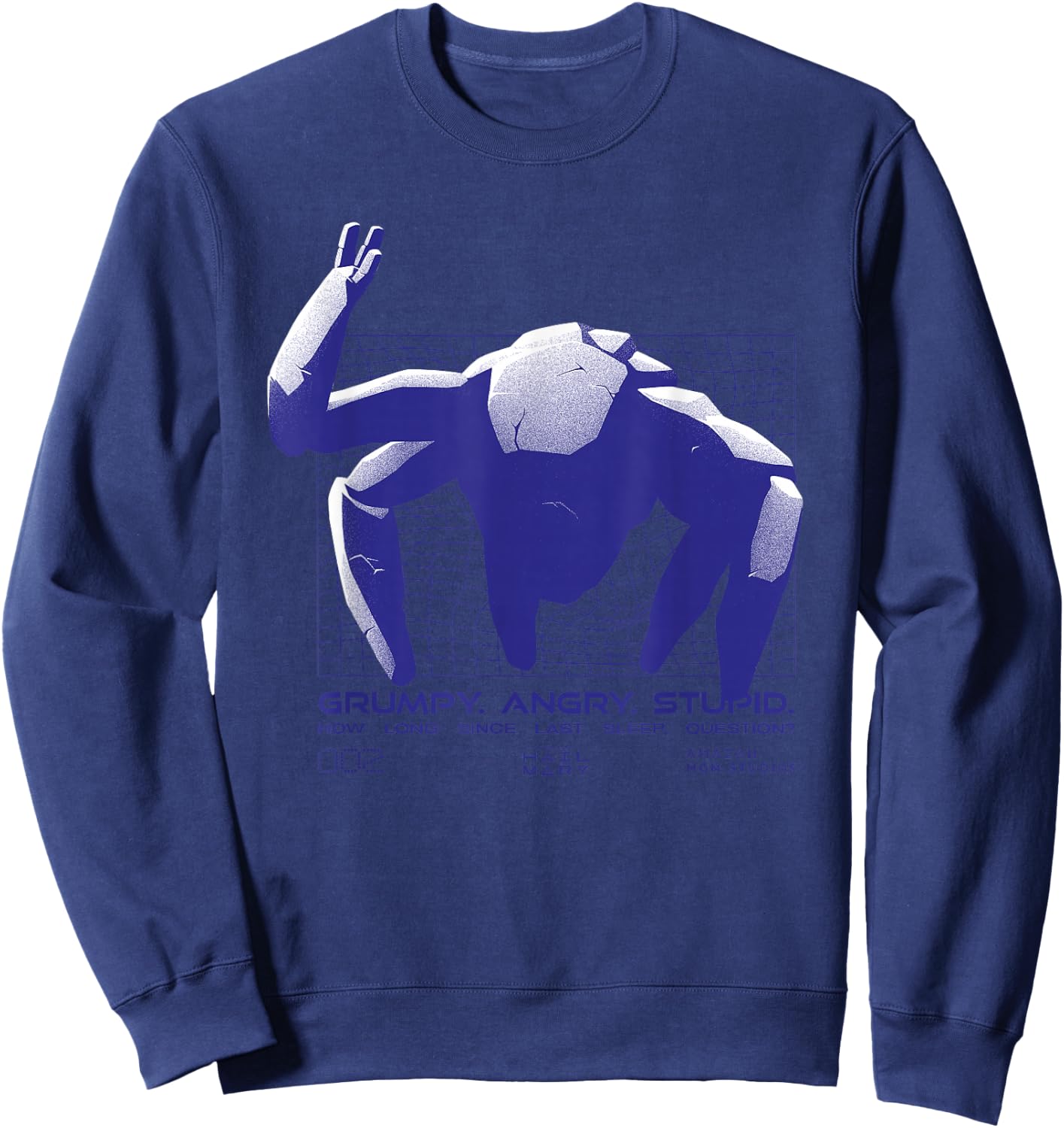 Mürrisch. Wütend. Dumm Sweatshirt - Sweatshirt | Navy