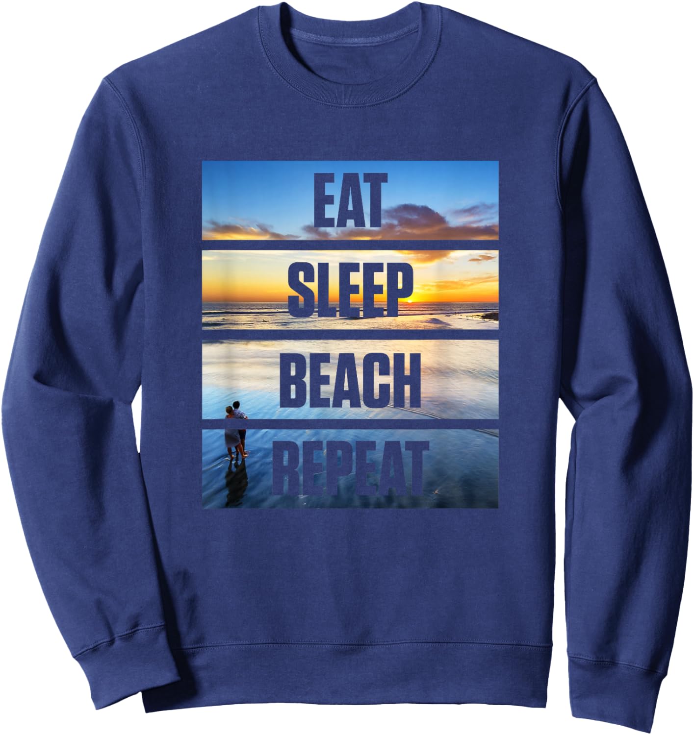 Cute EAT SLEEP BEACH REPEAT Vacation Sweatshirt - Sweatshirt | Navy