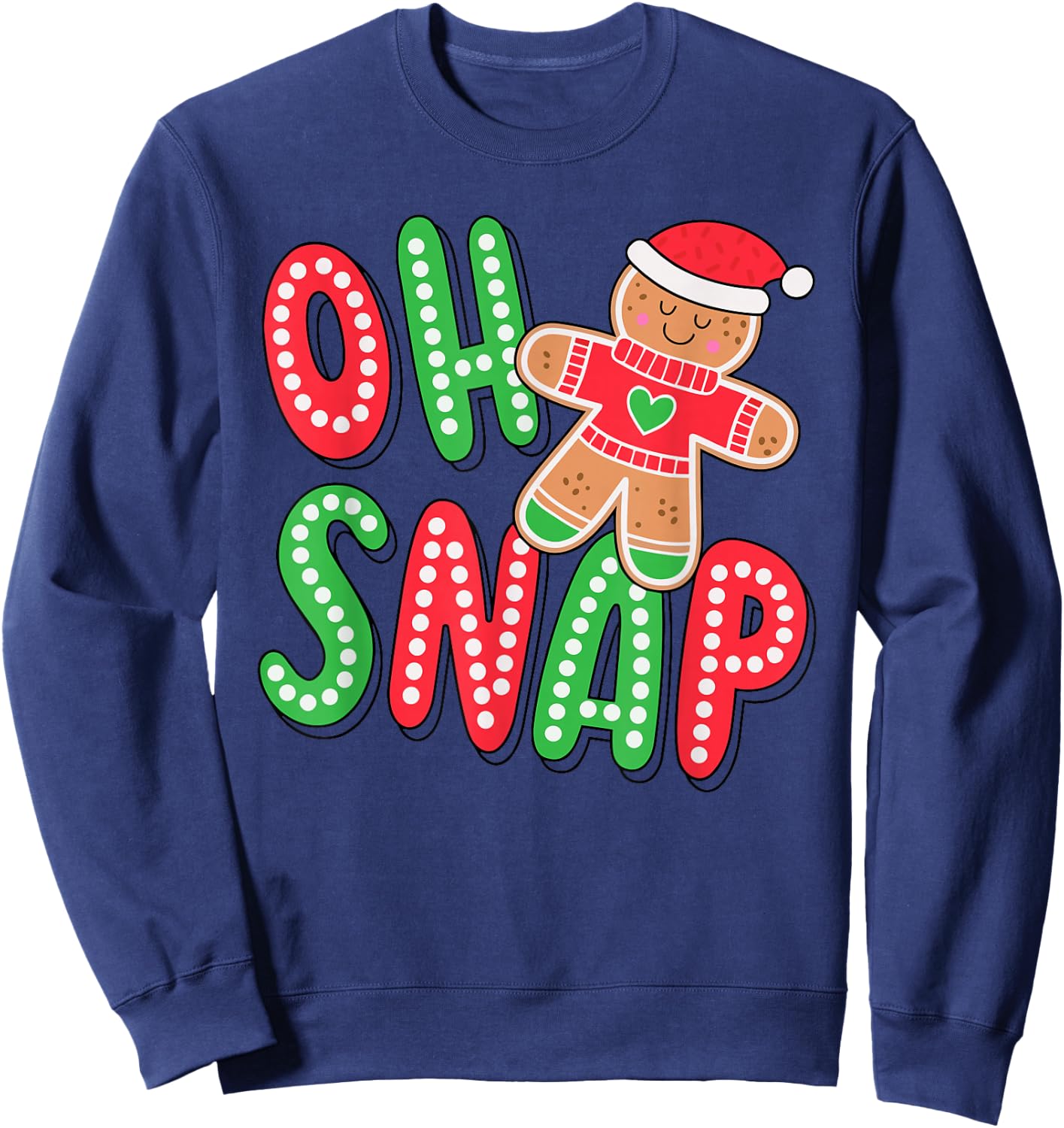 Gingerbread Man Oh Snap Christmas Cookie Costume Baking Team Sweatshirt - Sweatshirt | Navy