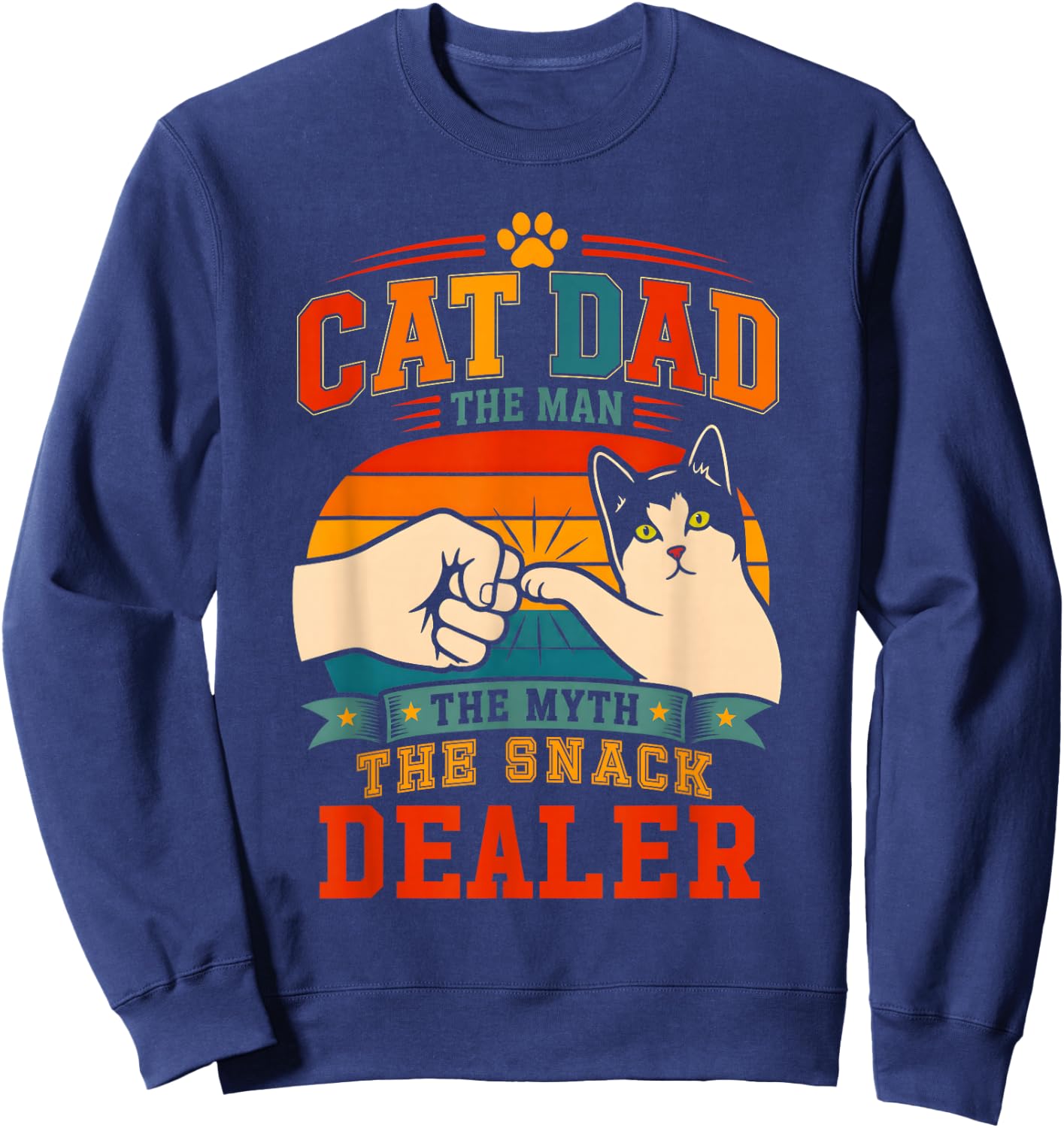 Cat Dad Man The Myth The Snack Dealer Fist Bump Retro Sweatshirt - Sweatshirt | Navy
