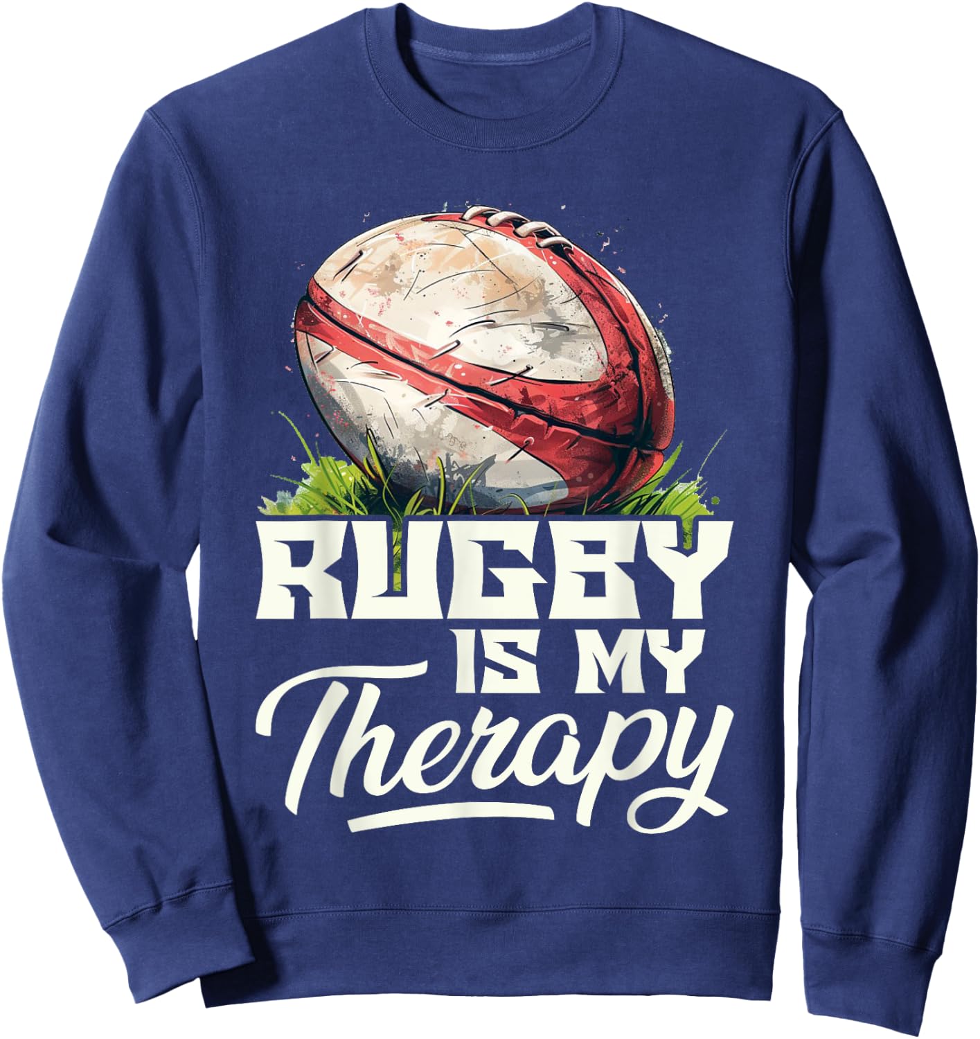 Rugby Is My Therapy Rugby , black Sweatshirt - Sweatshirt | Navy