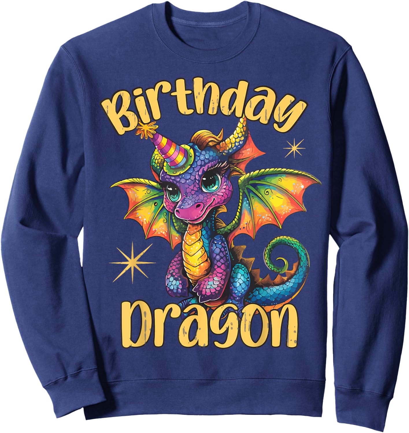 Birthday Dragon Lover Colorful Cute Dragons Party Themed Sweatshirt - Sweatshirt | Navy