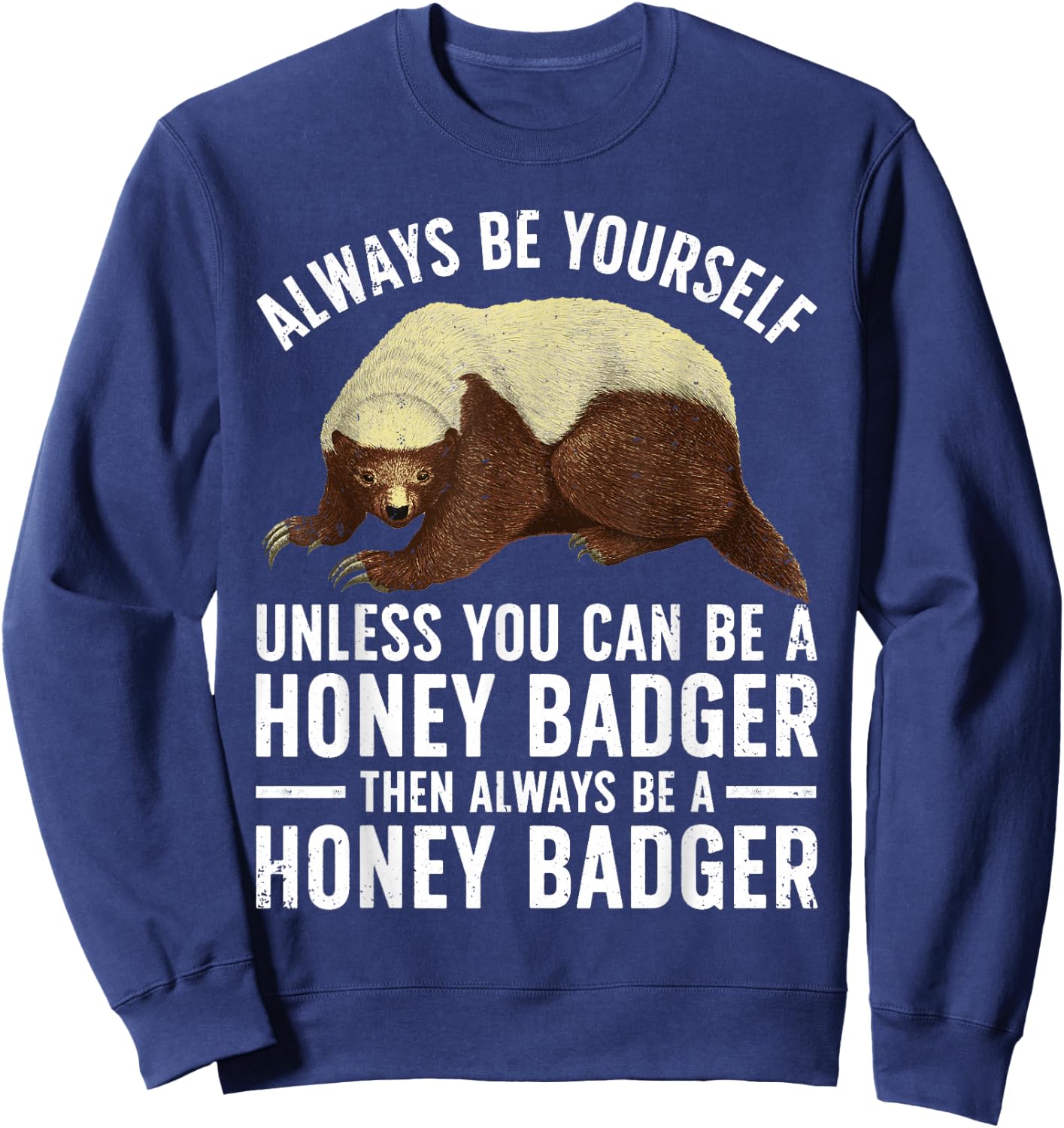 Funny Honey Badger Design Women Kids Badger Lover Sweatshirt - Sweatshirt | Navy