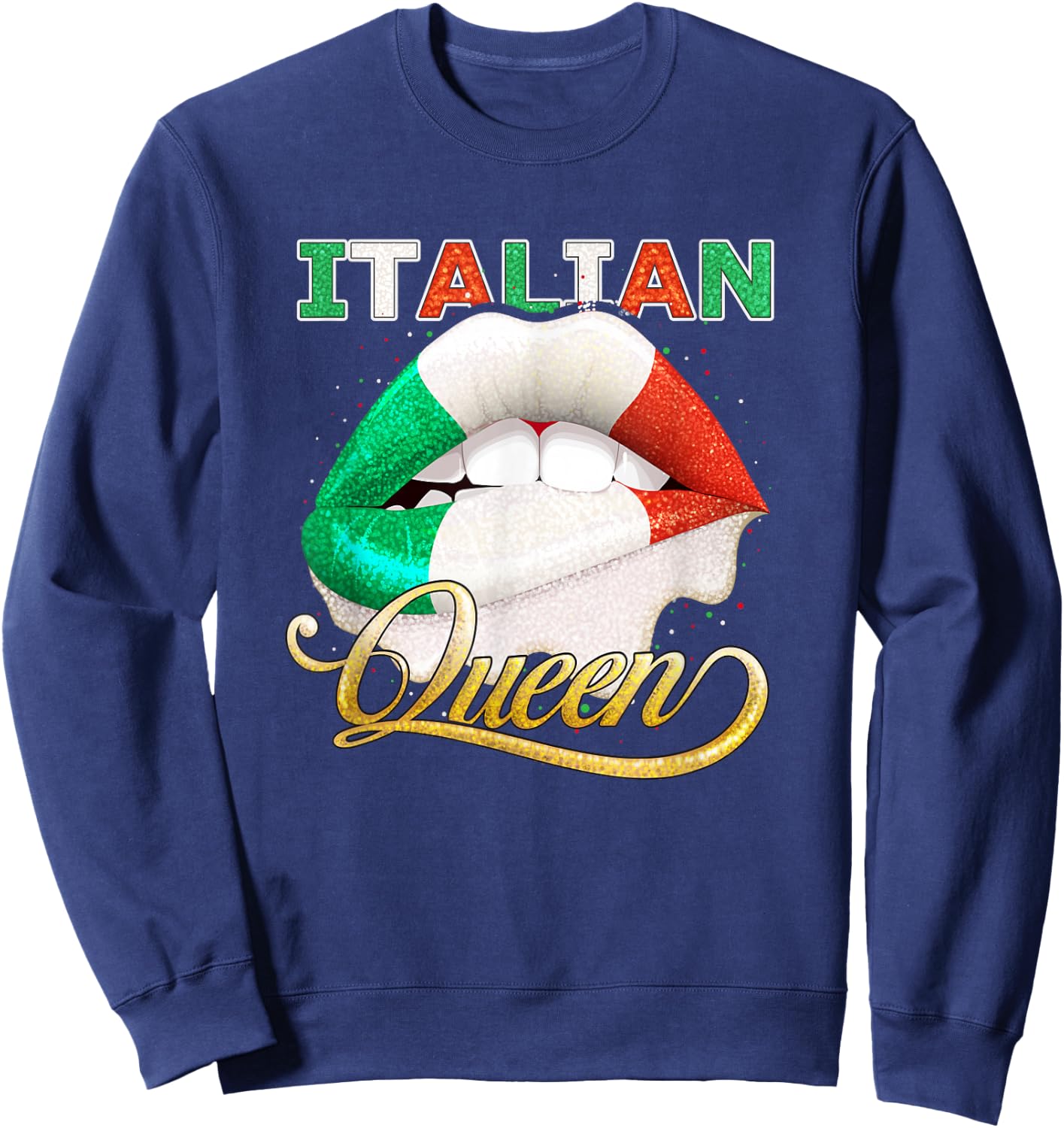Italian Flag Lips Shirt Women Girls Italy Italian Queen Sweatshirt - Sweatshirt | Navy