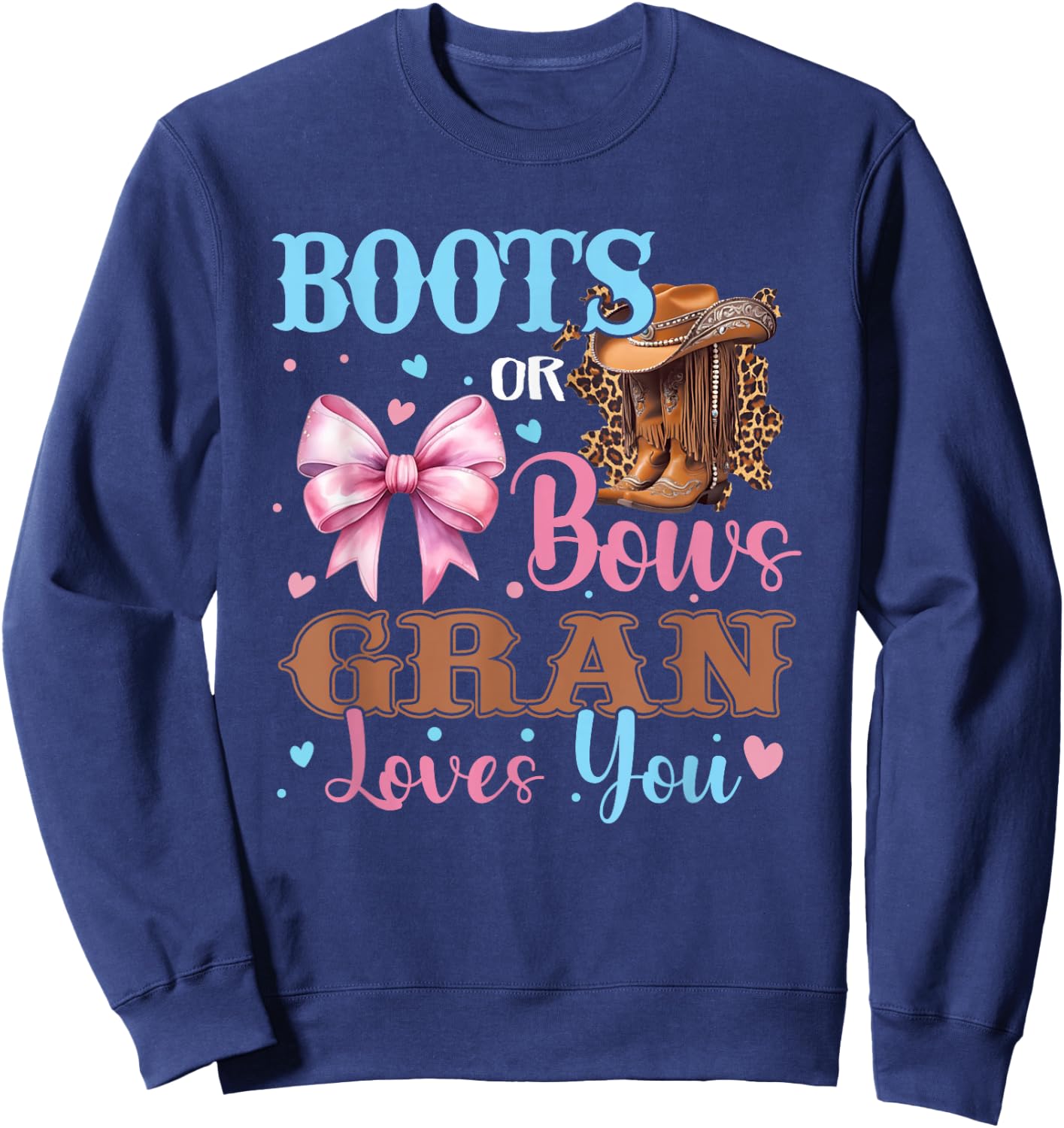 Boots or Bows Gran Loves You Gender Reveal Family Sweatshirt - Sweatshirt | Navy
