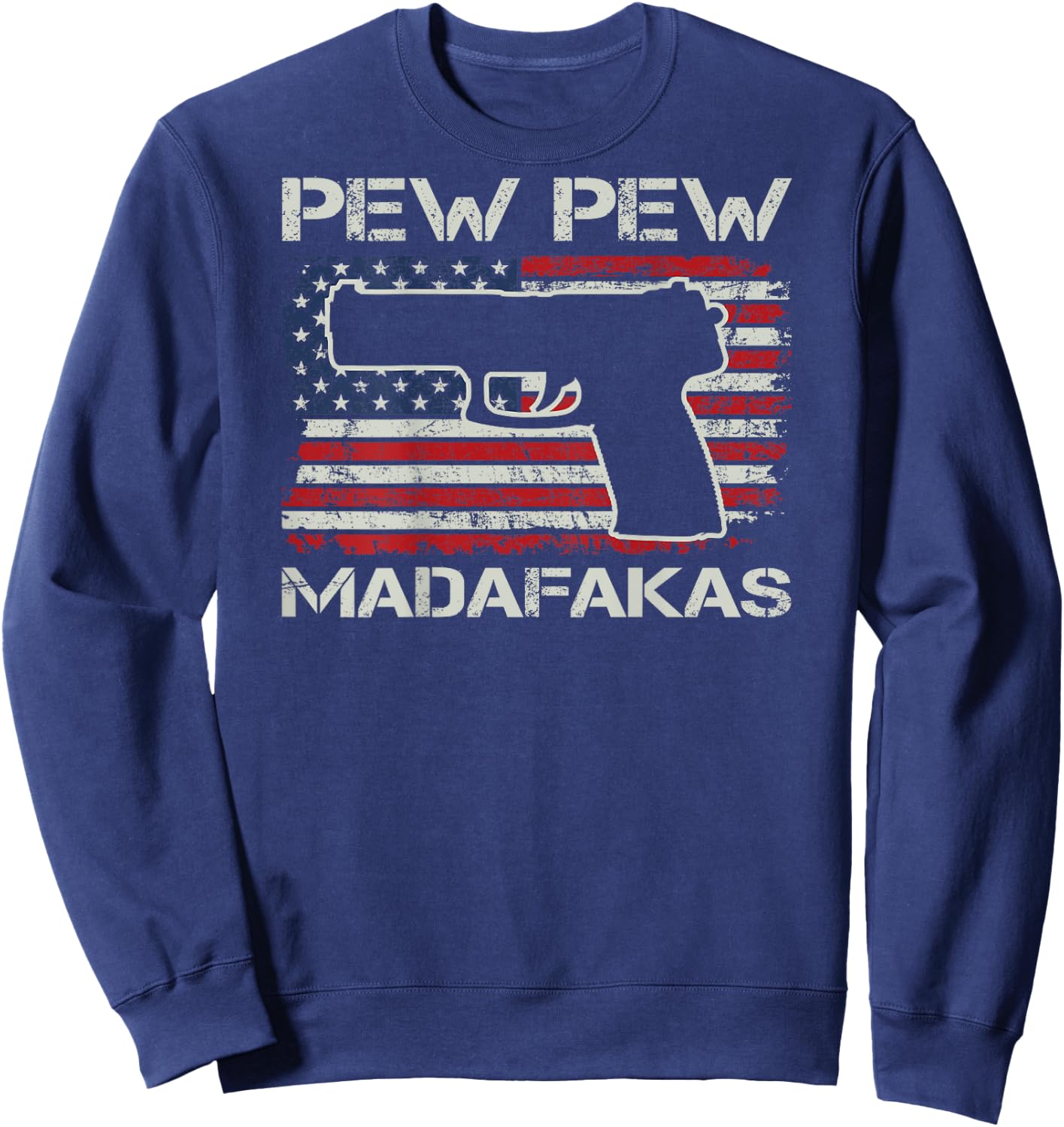 Pew Pew Madafakas - 9mm .45 Pistol USA Flag Pro Gun (BACK) Women Men Sweatshirt - Sweatshirt | Navy