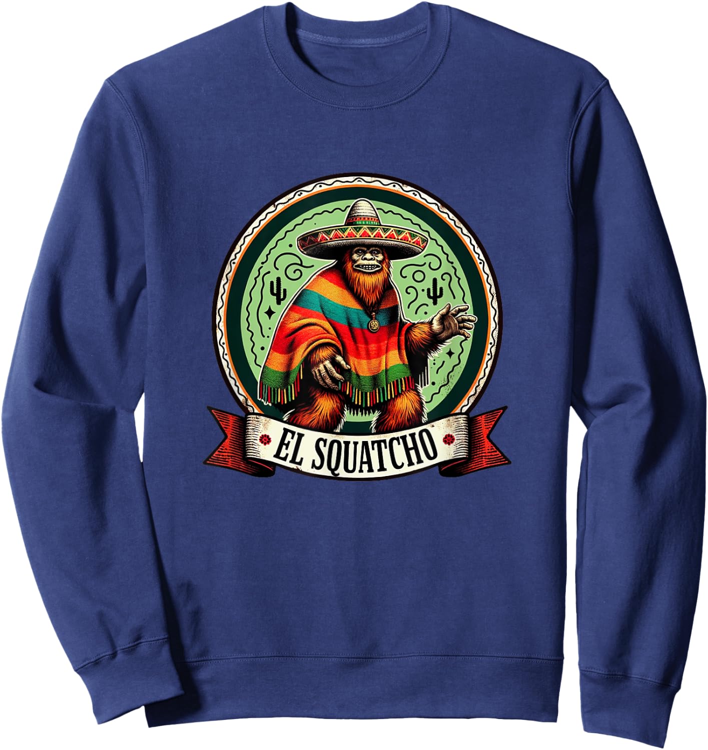 El Squatcho - Sasquatch Bigfoot Sweatshirt - Sweatshirt | Navy