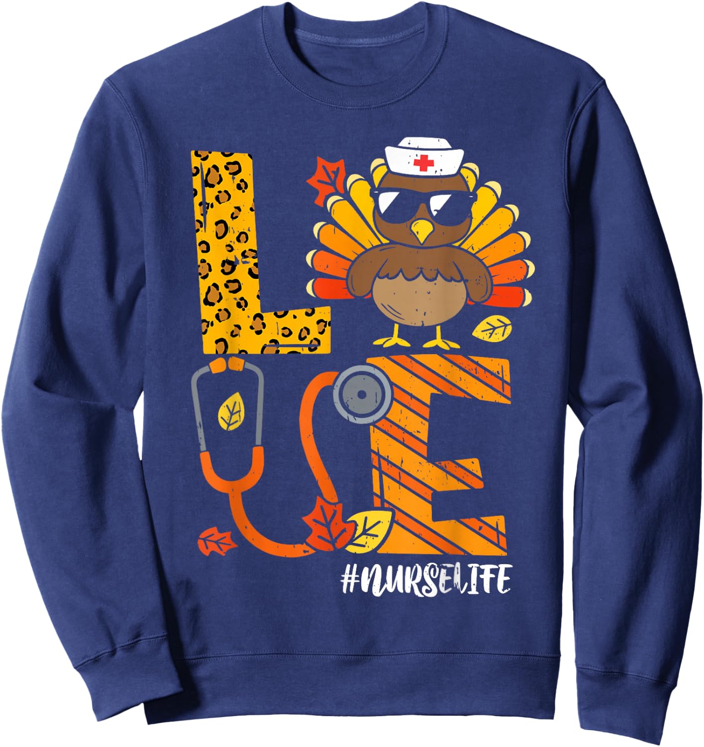 Love Turkey Thanksgiving Nurse Life Fall Scrub Top Women Sweatshirt - Sweatshirt | Navy