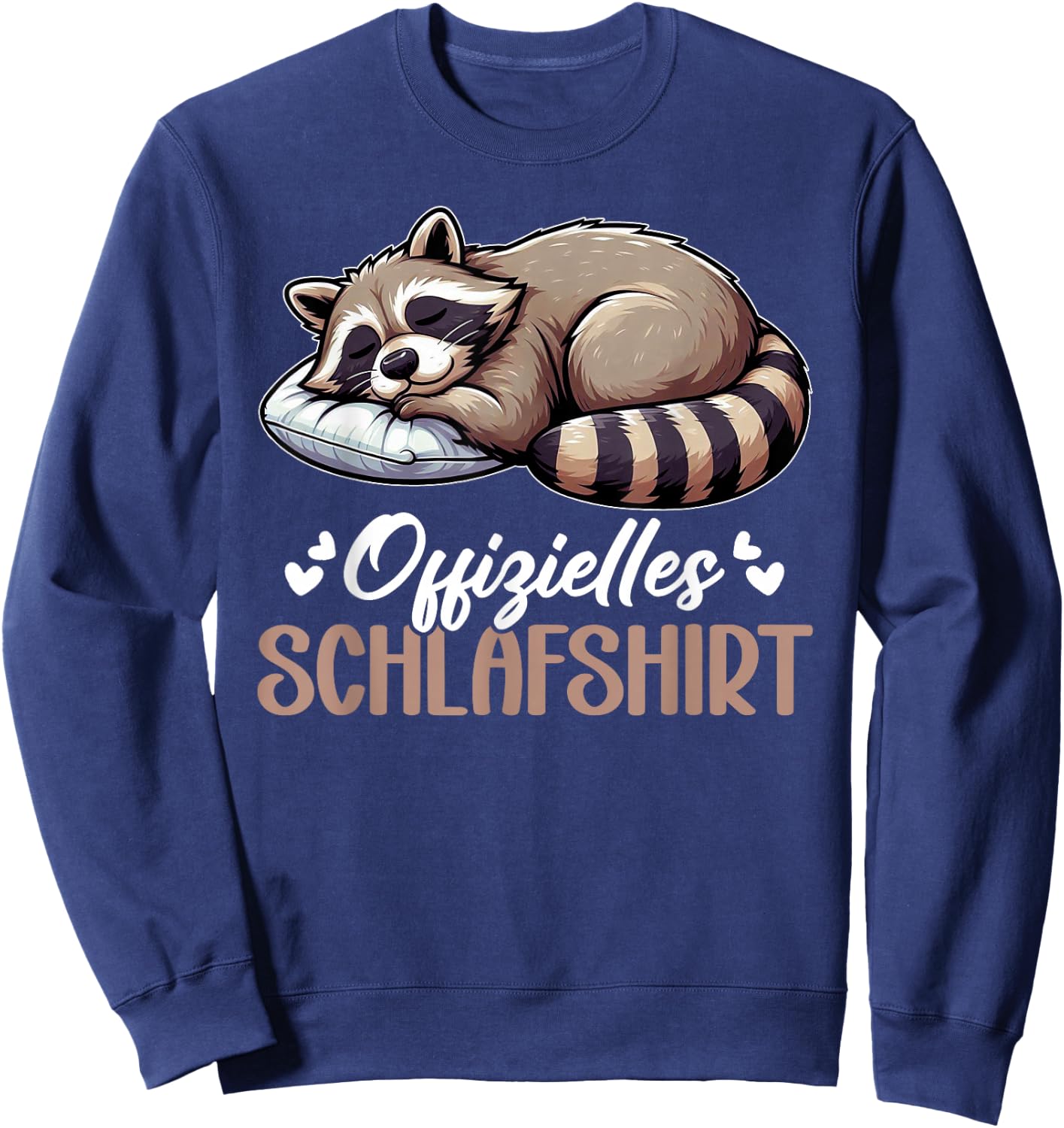 Official Sleep Shirt Funny Raccoon Pyjamas , black Sweatshirt - Sweatshirt | Navy