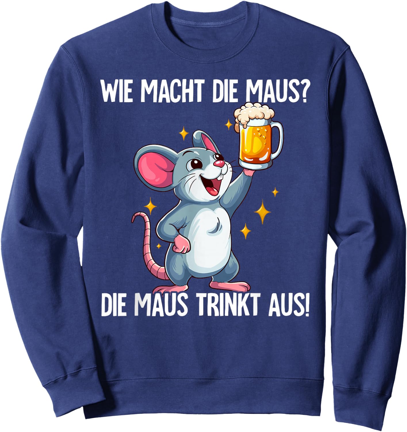 with German Text "Wie Macht Die, black Sweatshirt - Sweatshirt | Navy