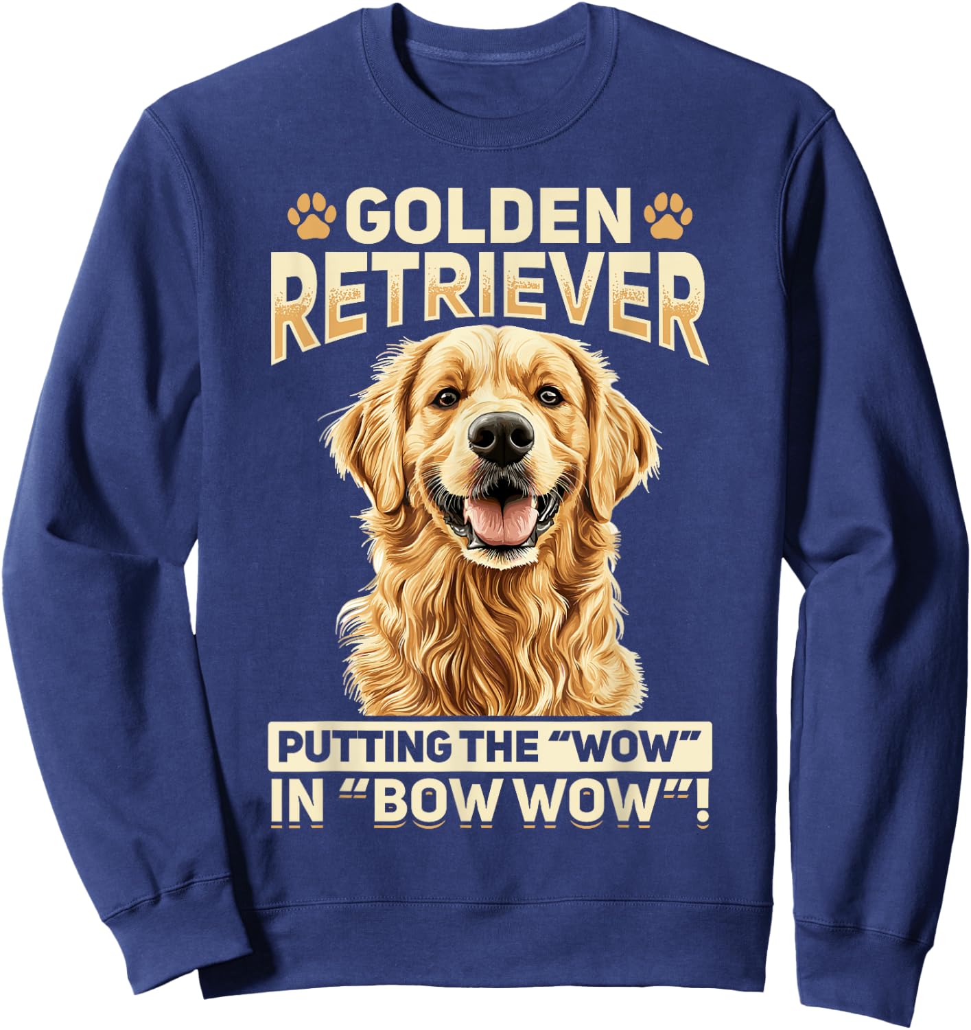 Golden Retriever Dog Breed Golden Retriever: Putting the Women Kids Sweatshirt - Sweatshirt | Navy