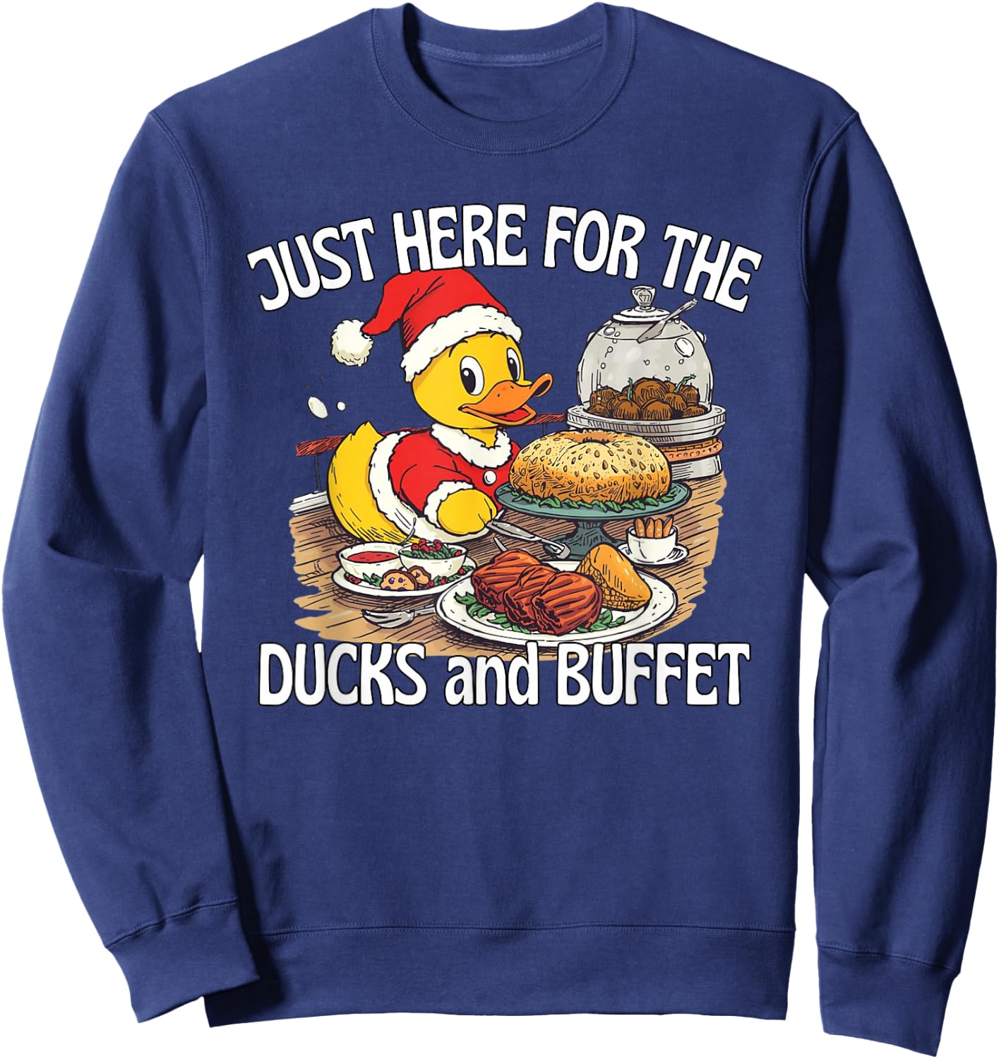 Just Here for The Ducks and Buffet Cruise Ship Holiday Fun Sweatshirt - Sweatshirt | Navy