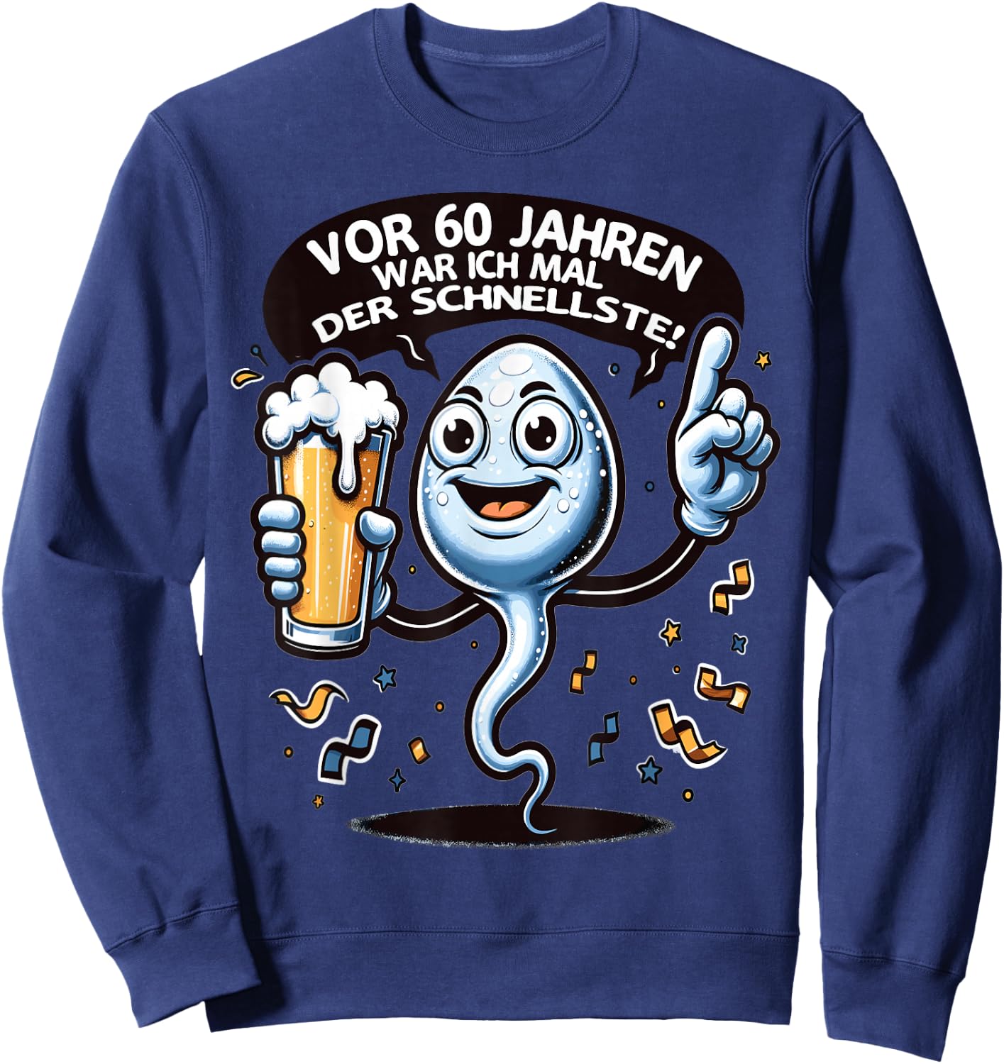Vor 60 Jahren war Ich mal der Schnellste 60. Geburtstag Sweatshirt - Sweatshirt | Navy