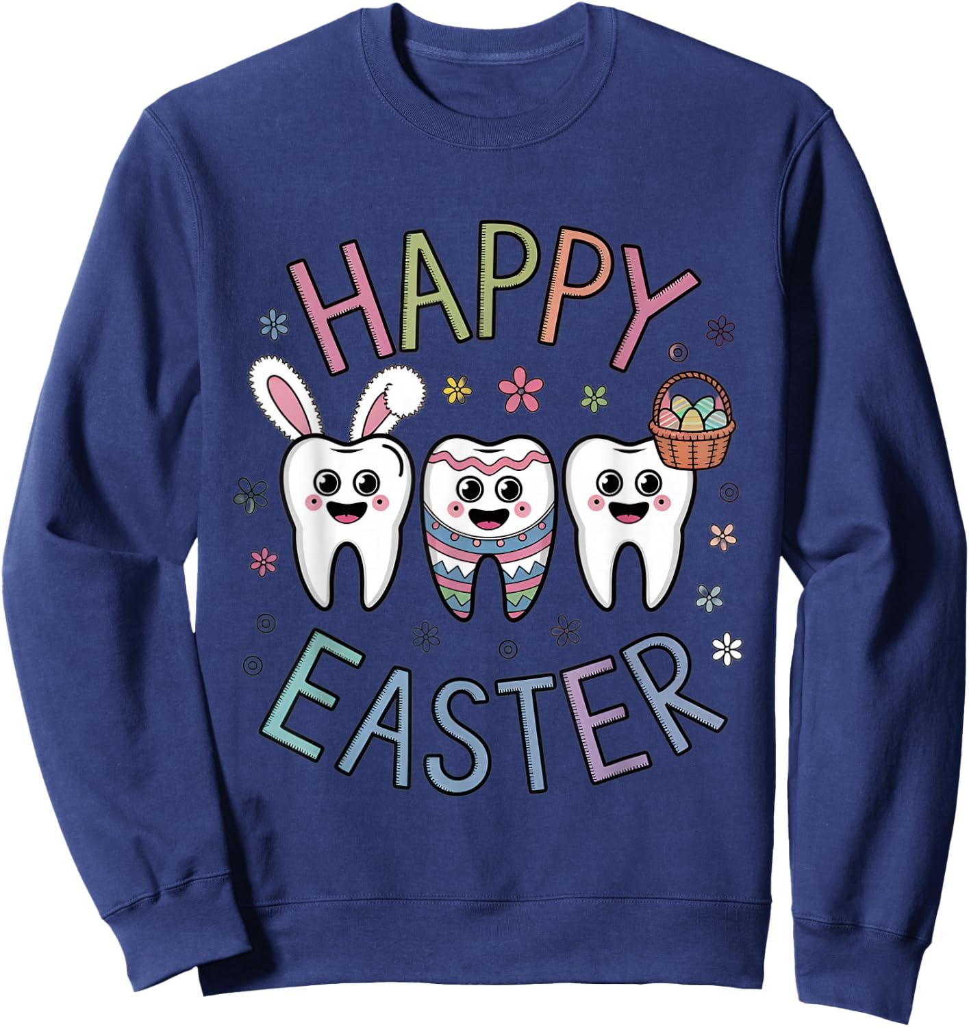 Easter Dentist Tooth Cute Teeth Dental Assistant Women Men Sweatshirt - Sweatshirt | Navy