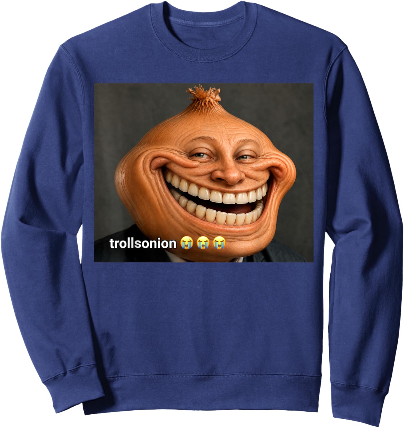 Funny Trollsonion Sonion Realistic Troll Face Meme Sweatshirt - Sweatshirt | Navy
