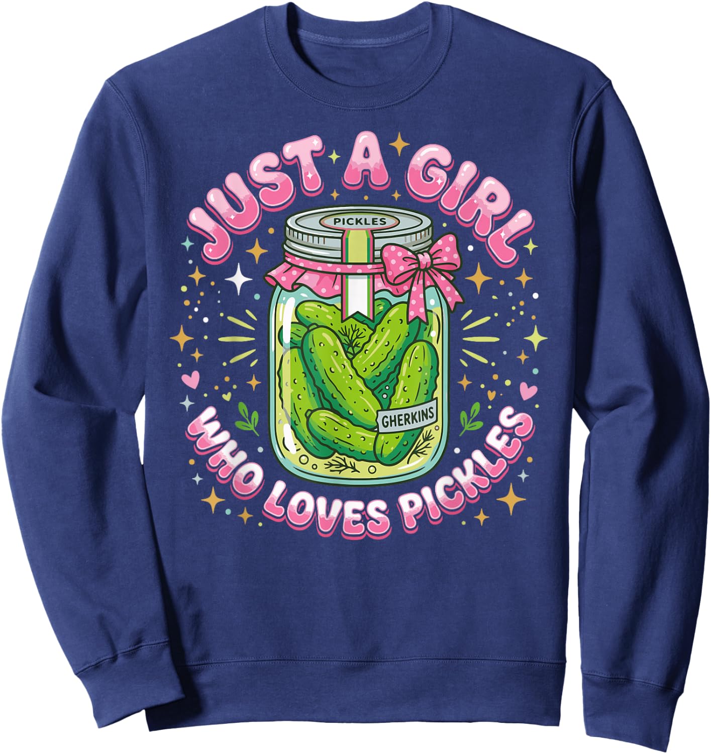 Funny Toddler Pickle Costume, Just a Girl who Loves Pickles Sweatshirt - Sweatshirt | Navy