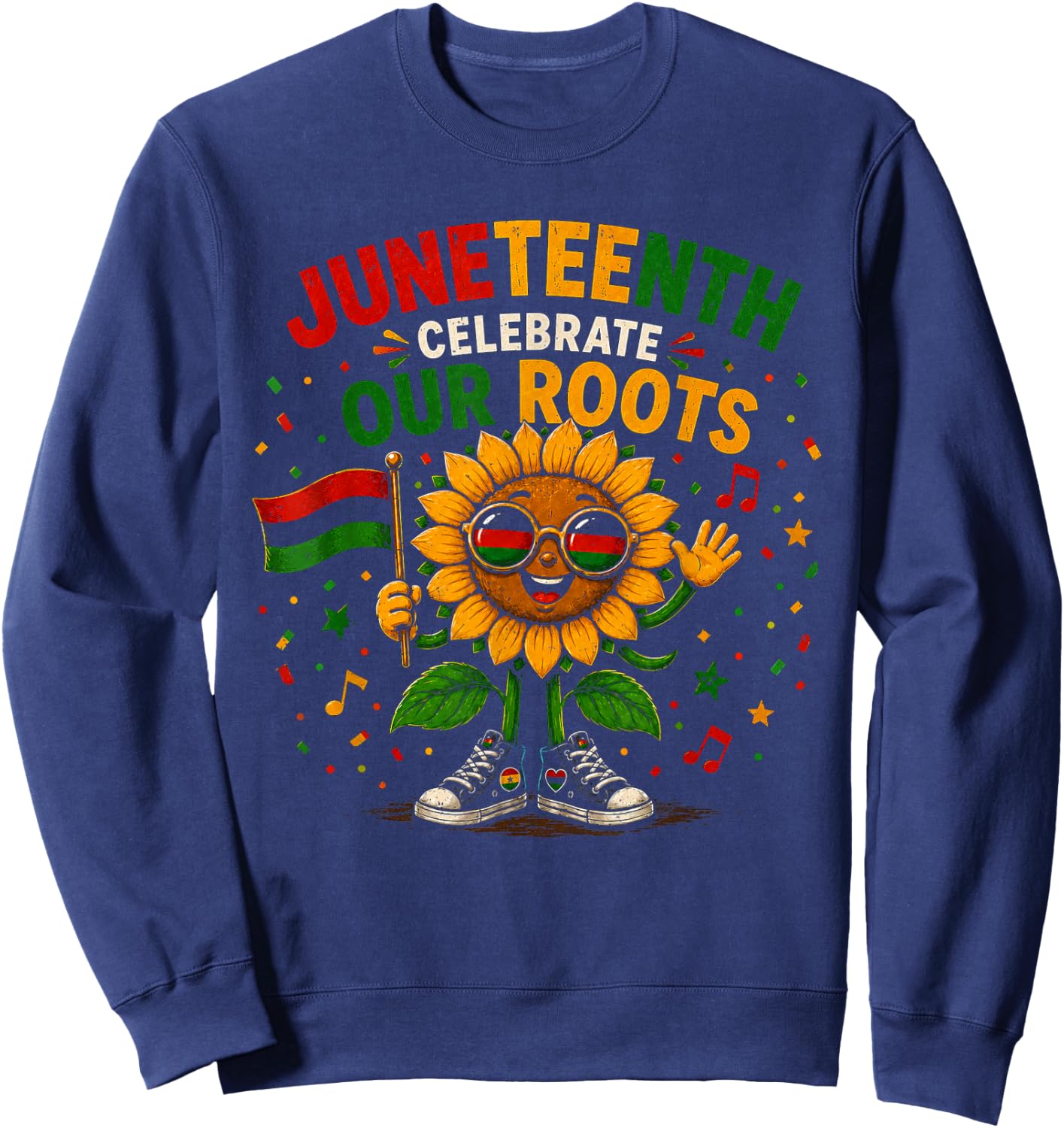 Juneteenth Celebrate Our Roots Black History Sweatshirt - Sweatshirt | Navy