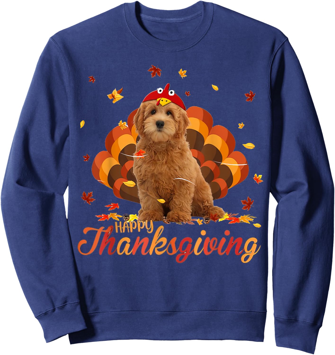 Cute Goldendoodle Happy Thanksgiving Turkey Dog Crispy Leaf Men Women Sweatshirt - Sweatshirt | Navy