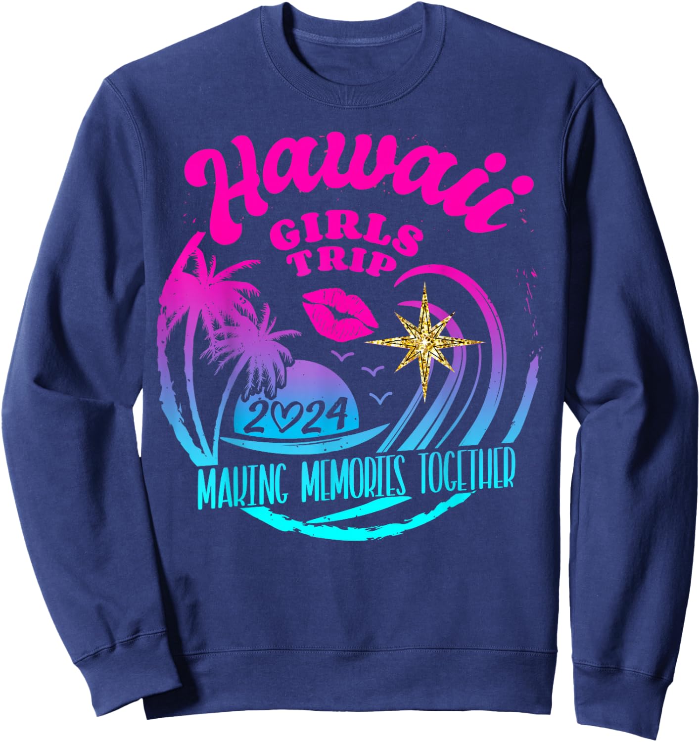 Girls Trip Hawaii 2024 Beach Weekend Birthday Squad Sweatshirt - Sweatshirt | Navy