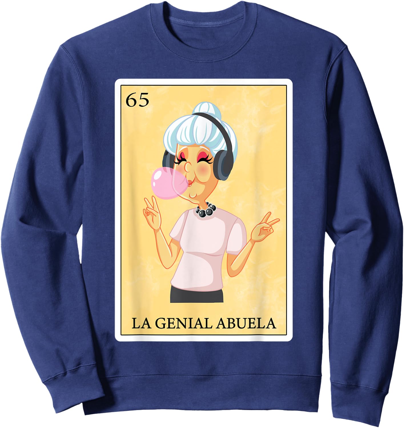 Funny Spanish-Mexican Bingo Gifts Abuela - La Genial Abuela Sweatshirt - Sweatshirt | Navy