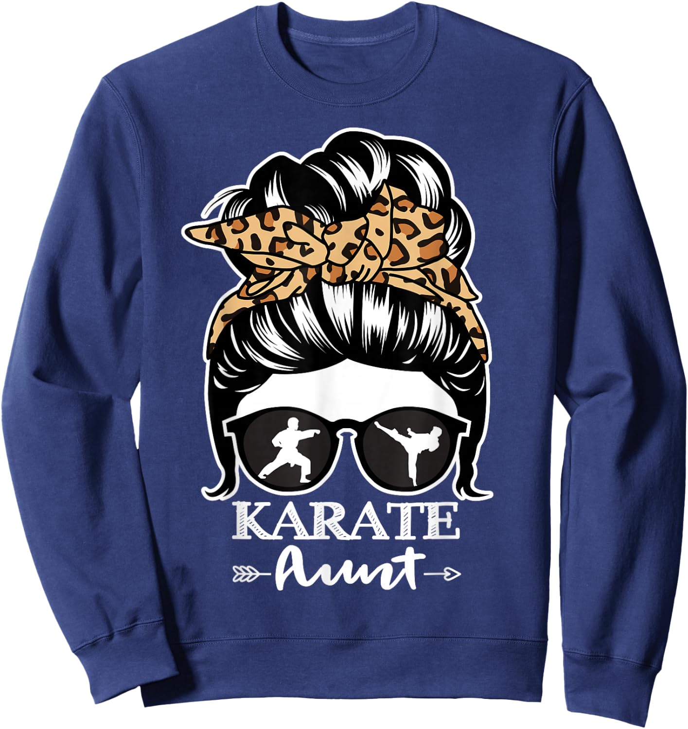 Karate Aunt Messy Bun Hair Funny Karate Fighter Aunt Leopard Sweatshirt - Sweatshirt | Navy