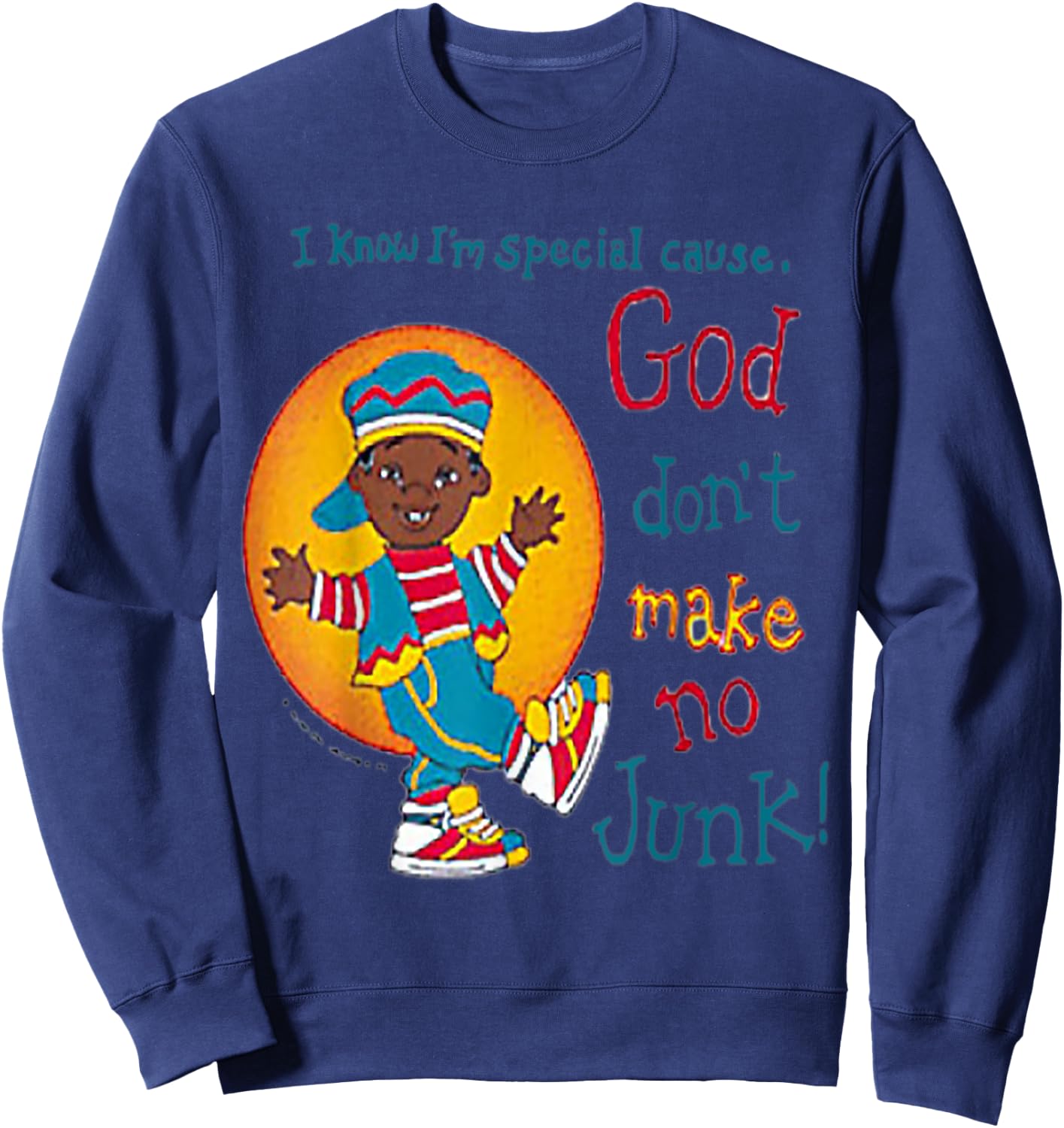 God Don't Make No Junk Sweatshirt - Sweatshirt | Navy
